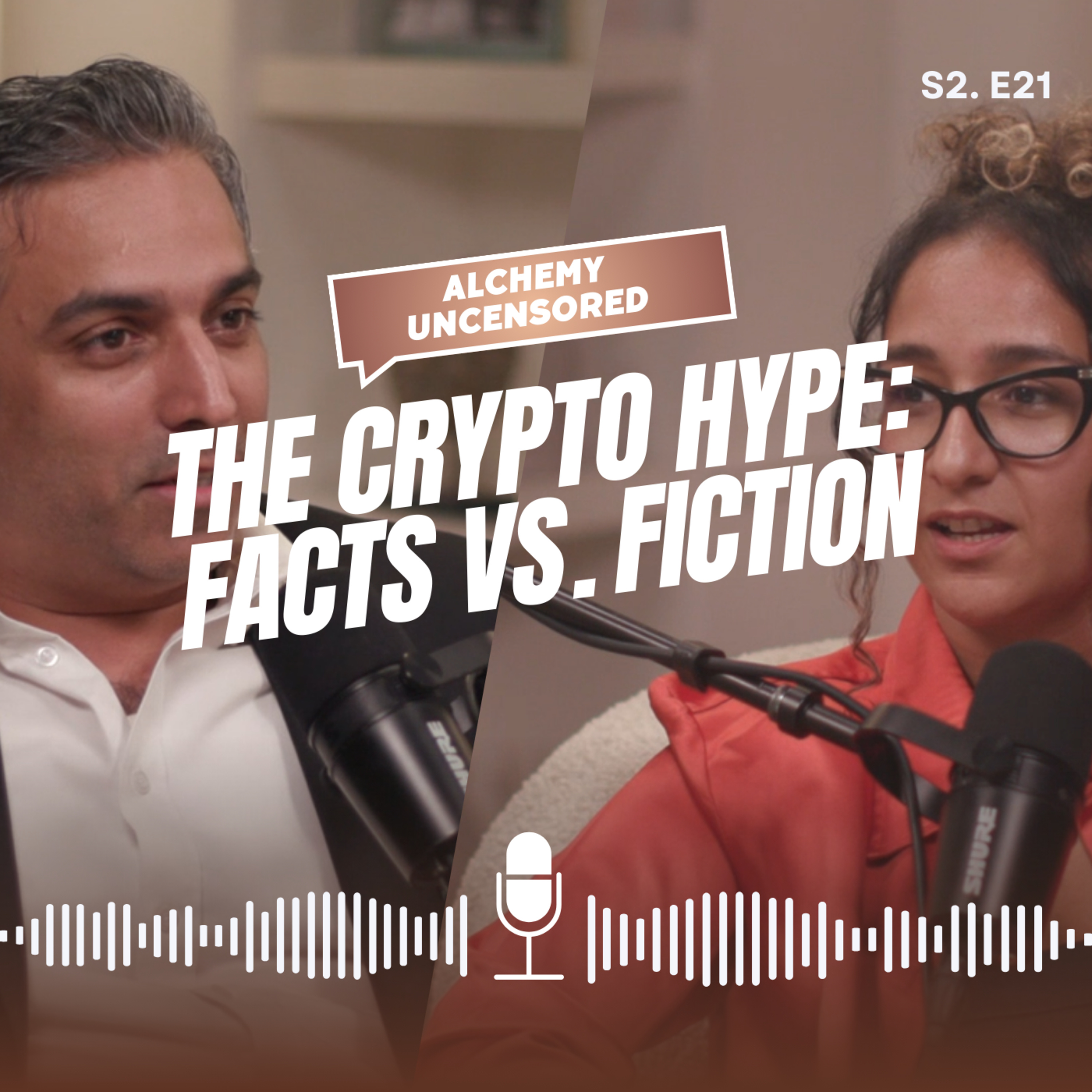 Season 2 Episode 21: The Crypto Hype - Facts vs. Fiction episode artwork