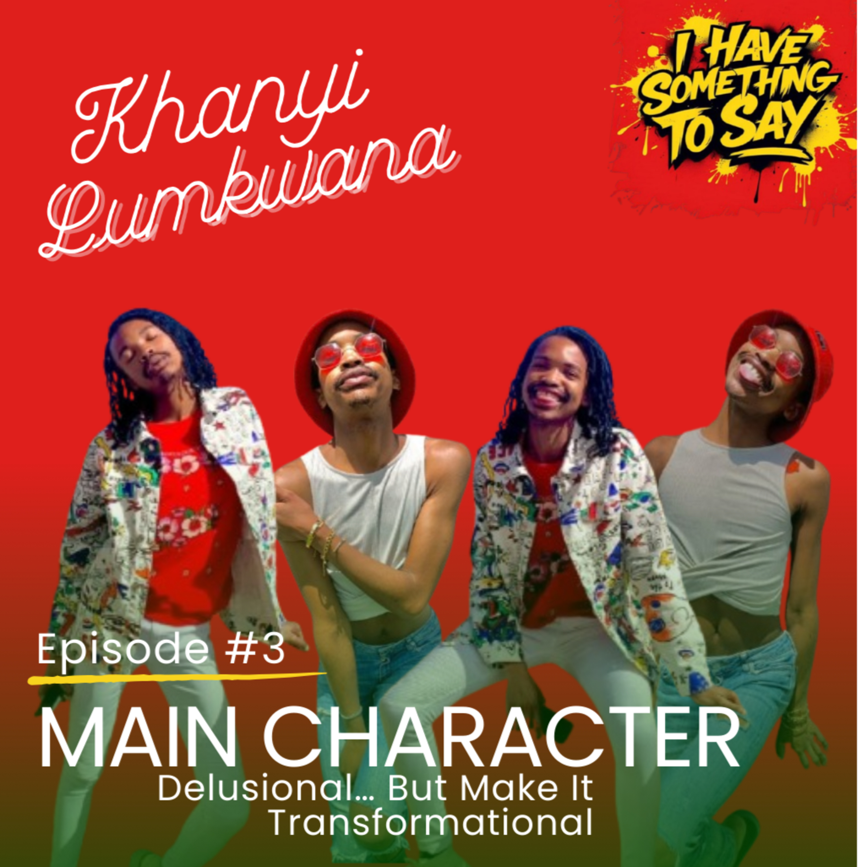 Main Character Energy: Delusional… But Make It Transformational episode artwork