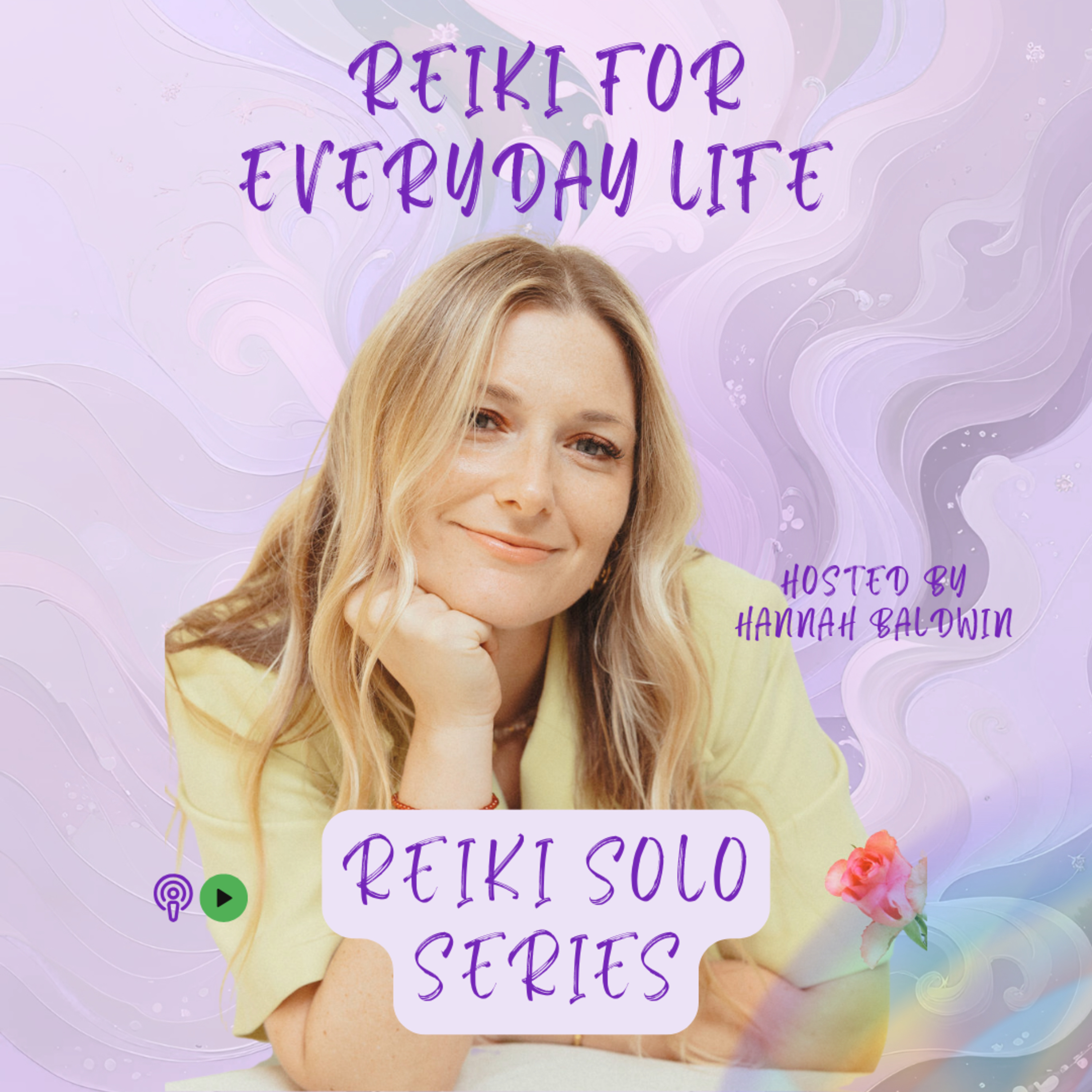 Reiki Mini Series: 3. Reiki for Everyday Life – The Ups & Downs episode artwork
