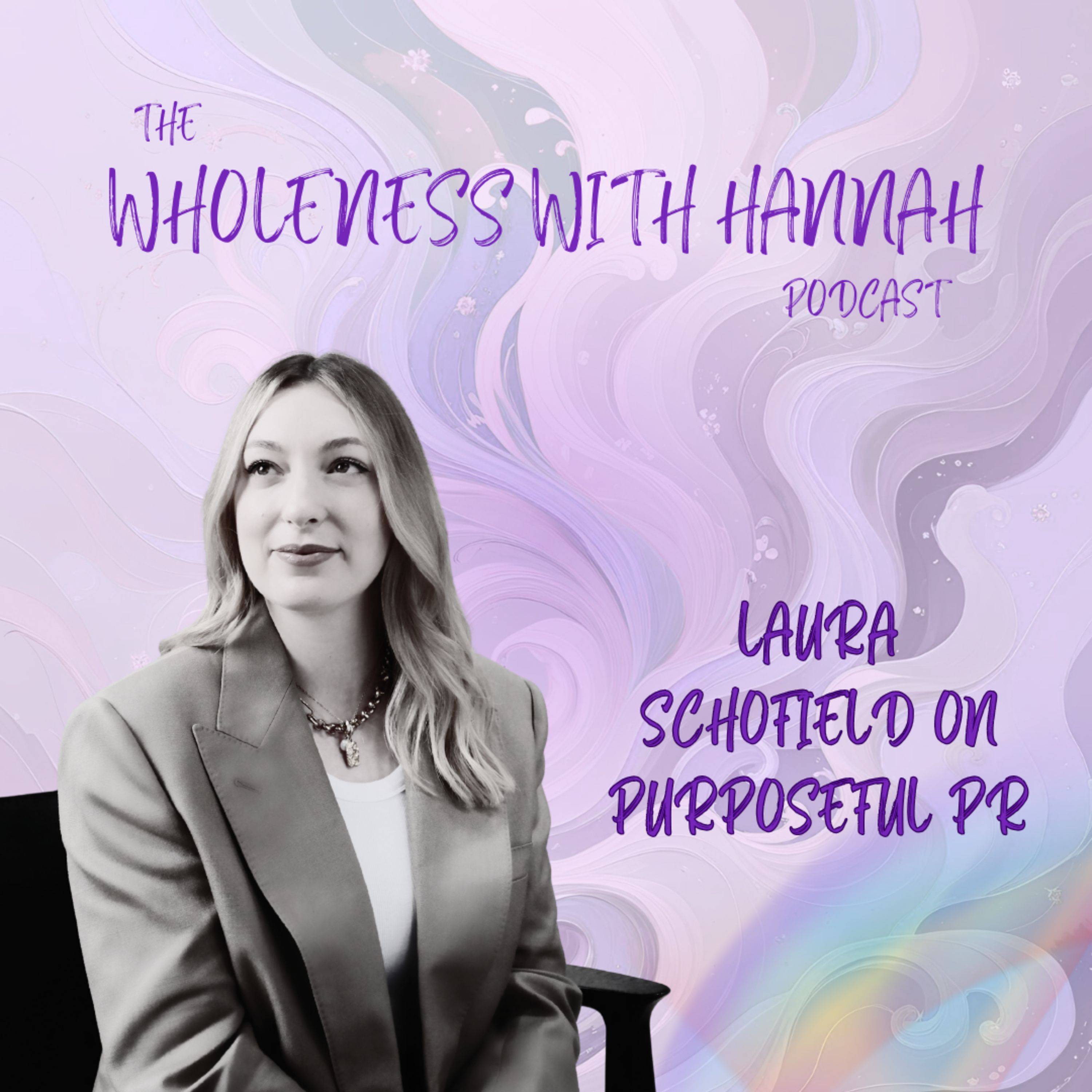 Wholeness with Hannah