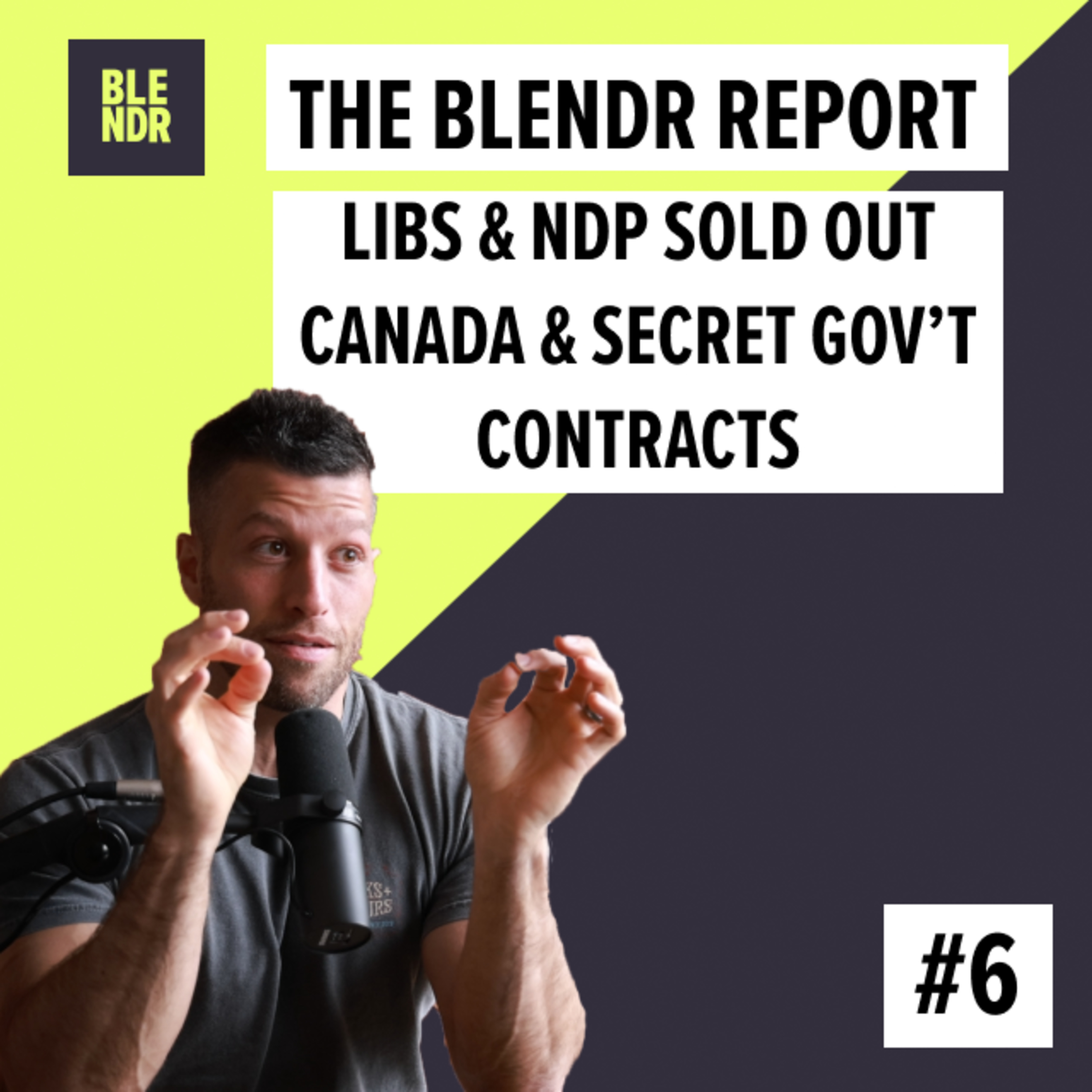 Liberals Sold Out Canadians, NDP Hypocrisy & Jan 6 Footage Unleashed | EP 6