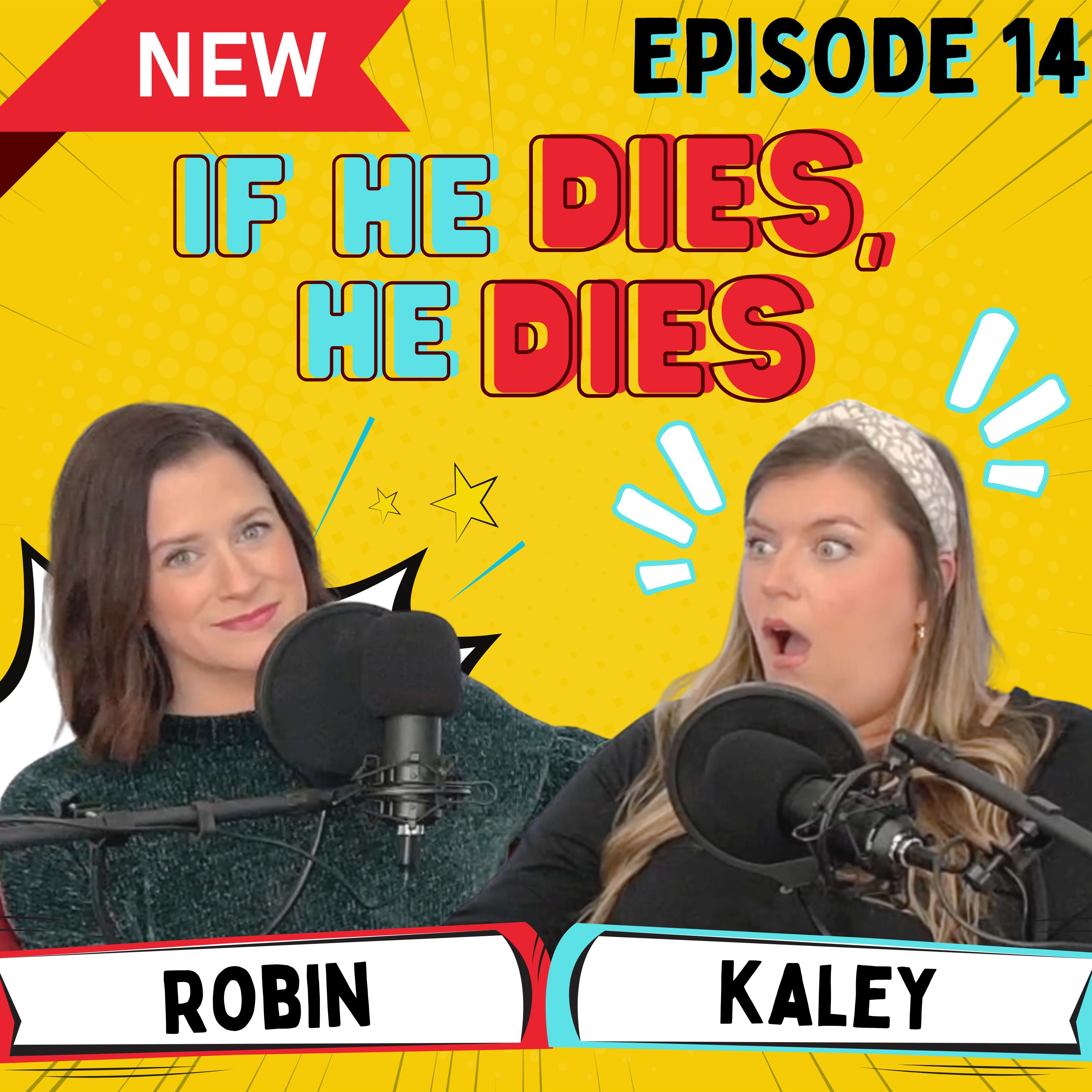 Episode 14 - If he dies, he dies episode artwork