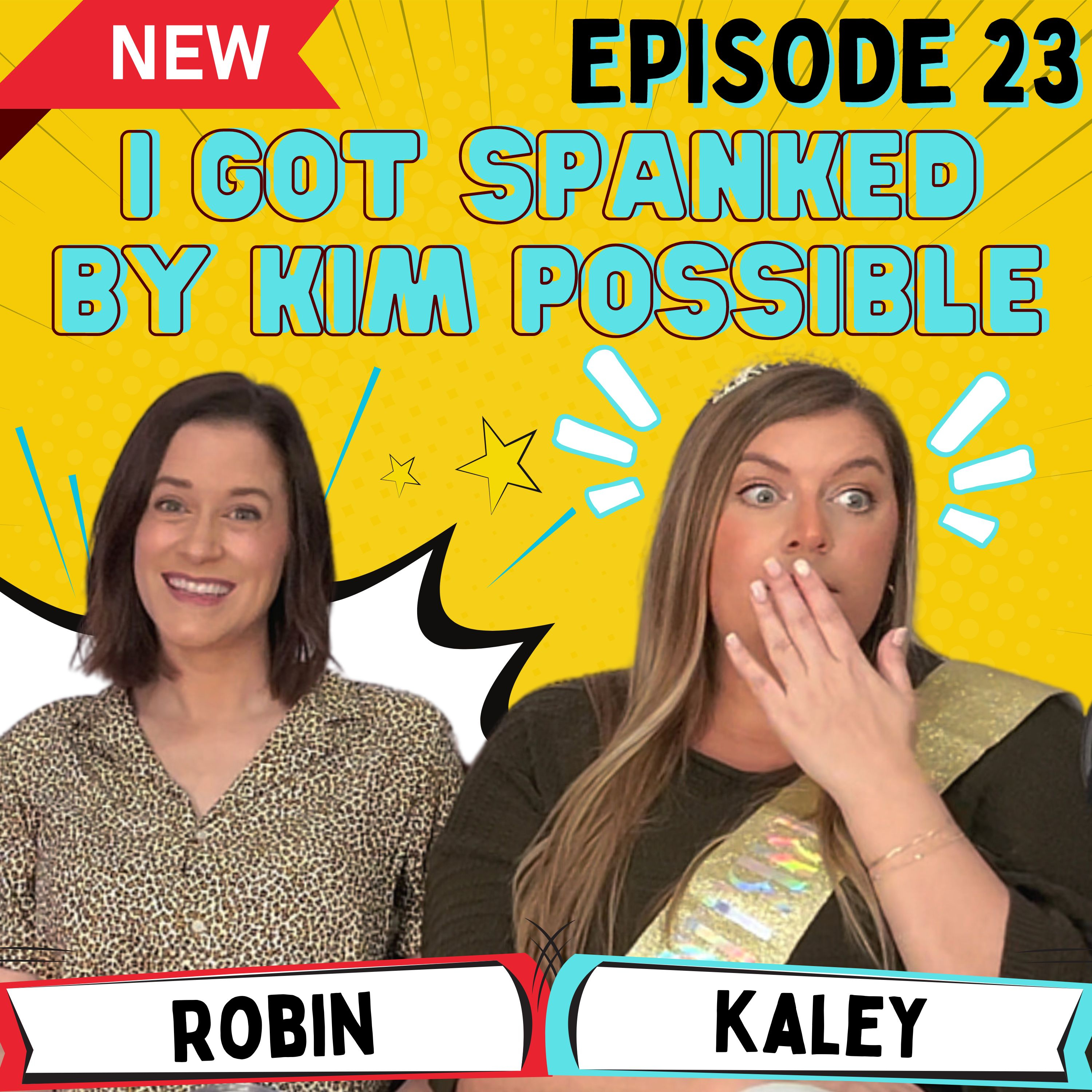 Episode 23 - I GOT SPANKED BY KIM POSSIBLE episode artwork