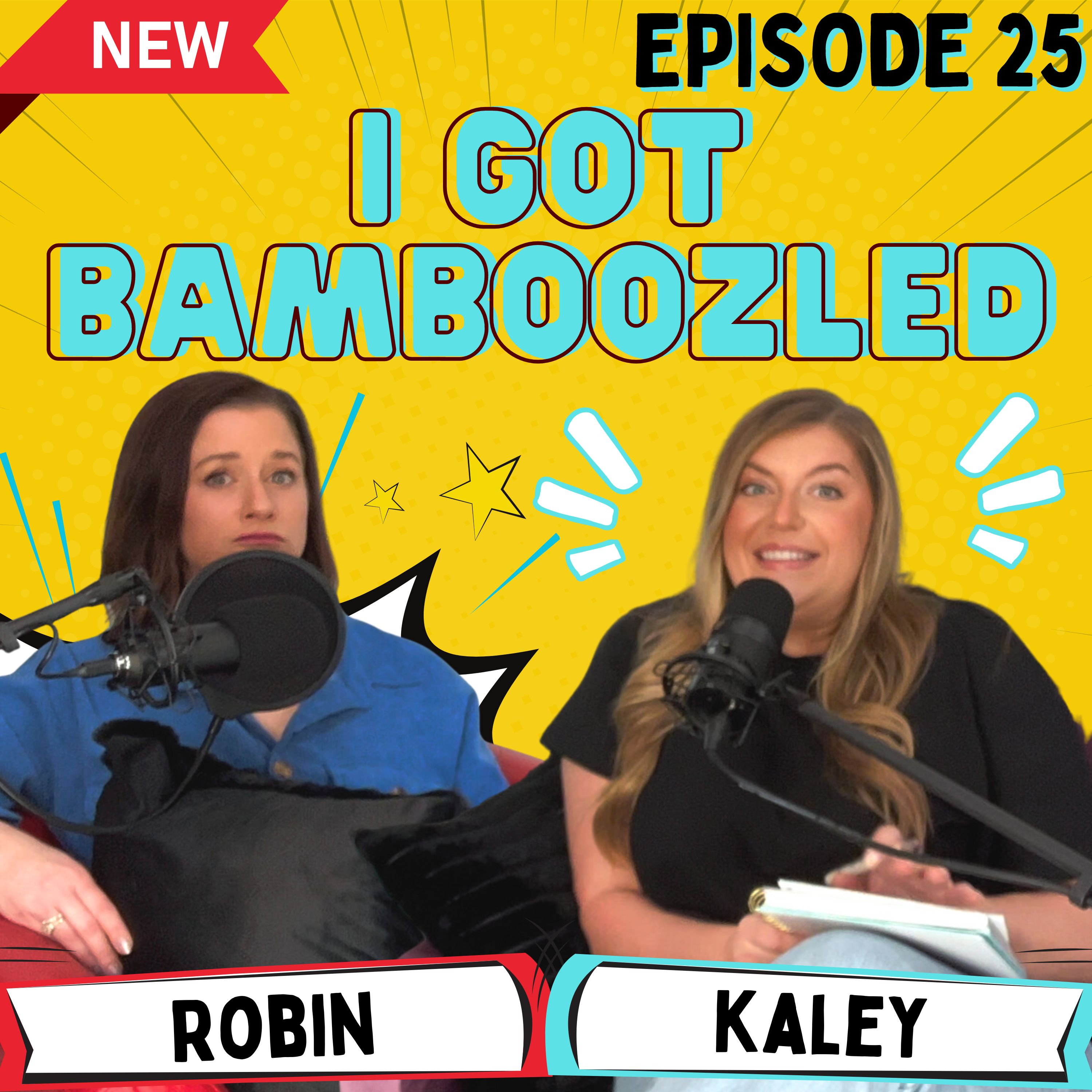 Episode 25 - I got bamboozled episode artwork