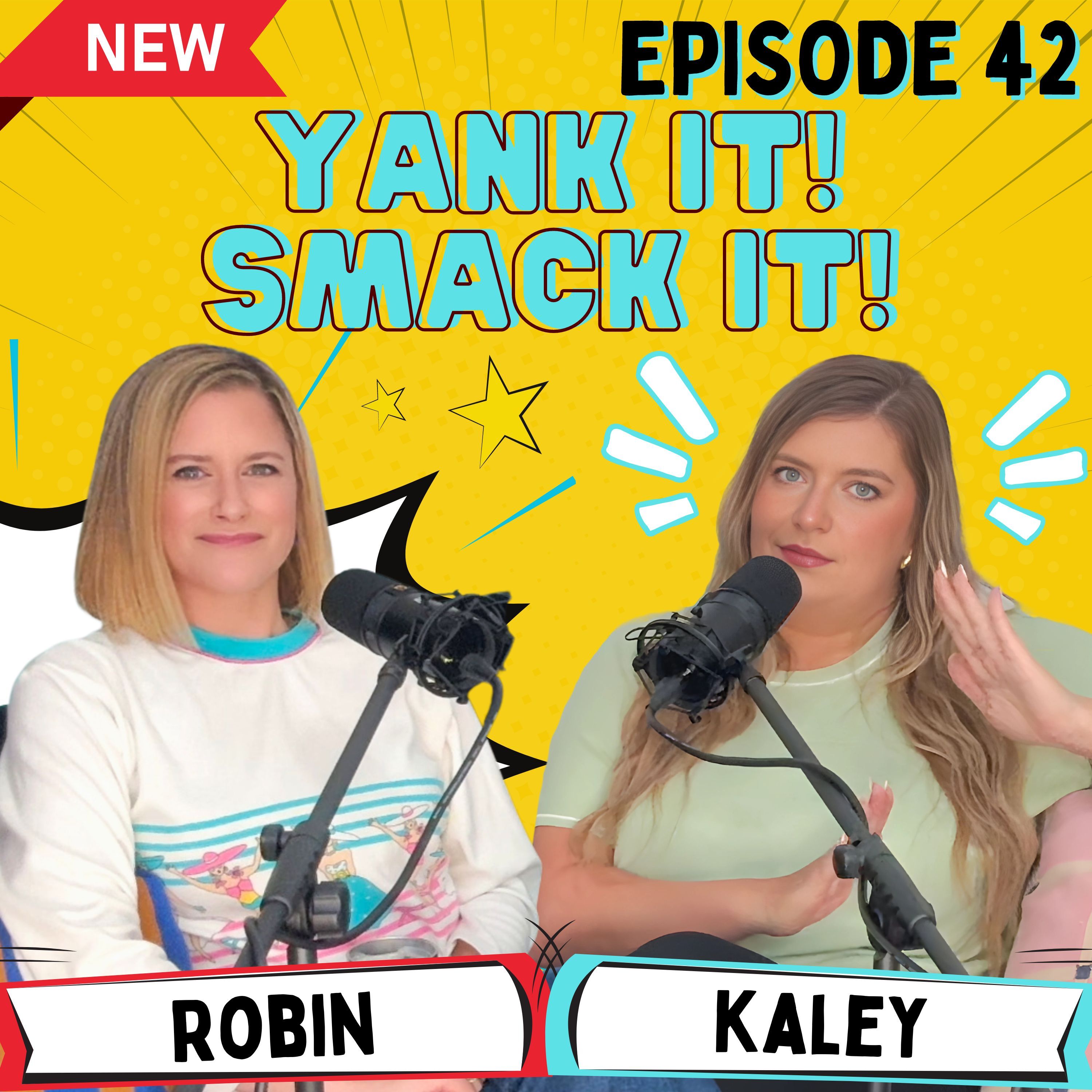 Episode 42 - Yank it! Smack it! episode artwork