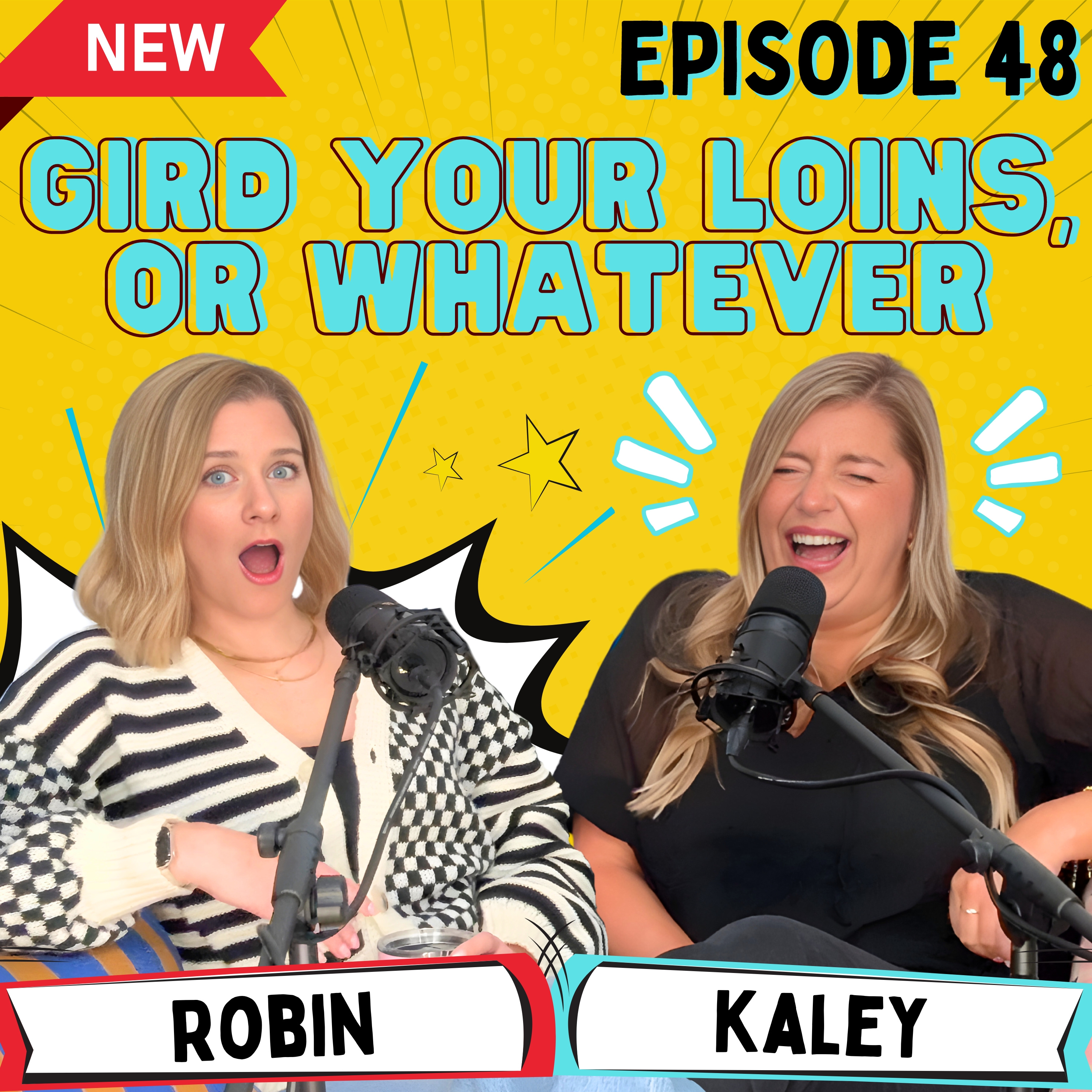 Episode 48 - Gird your loins, or whatever episode artwork