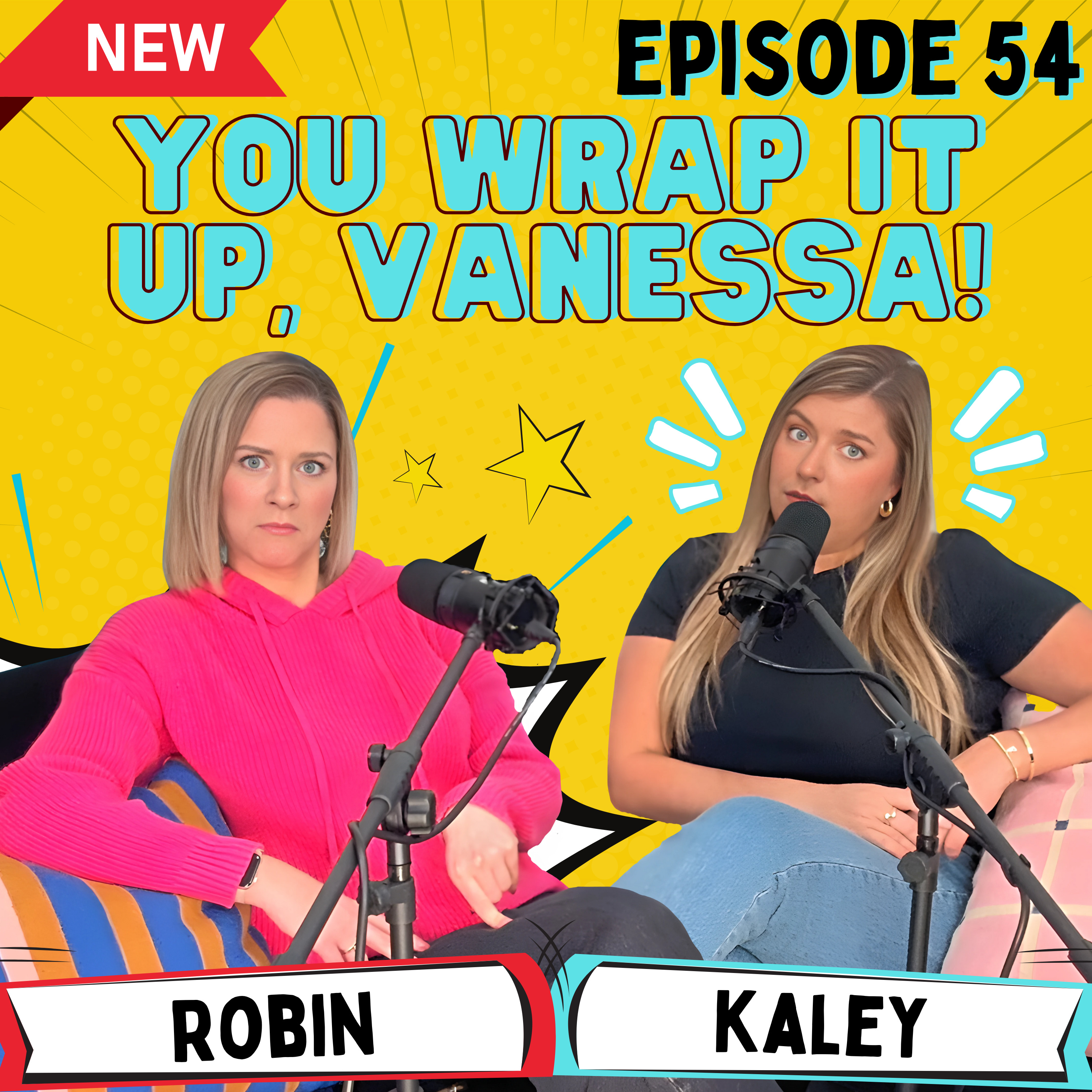 Episode 54 - YOU wrap it up, Vanessa! episode artwork