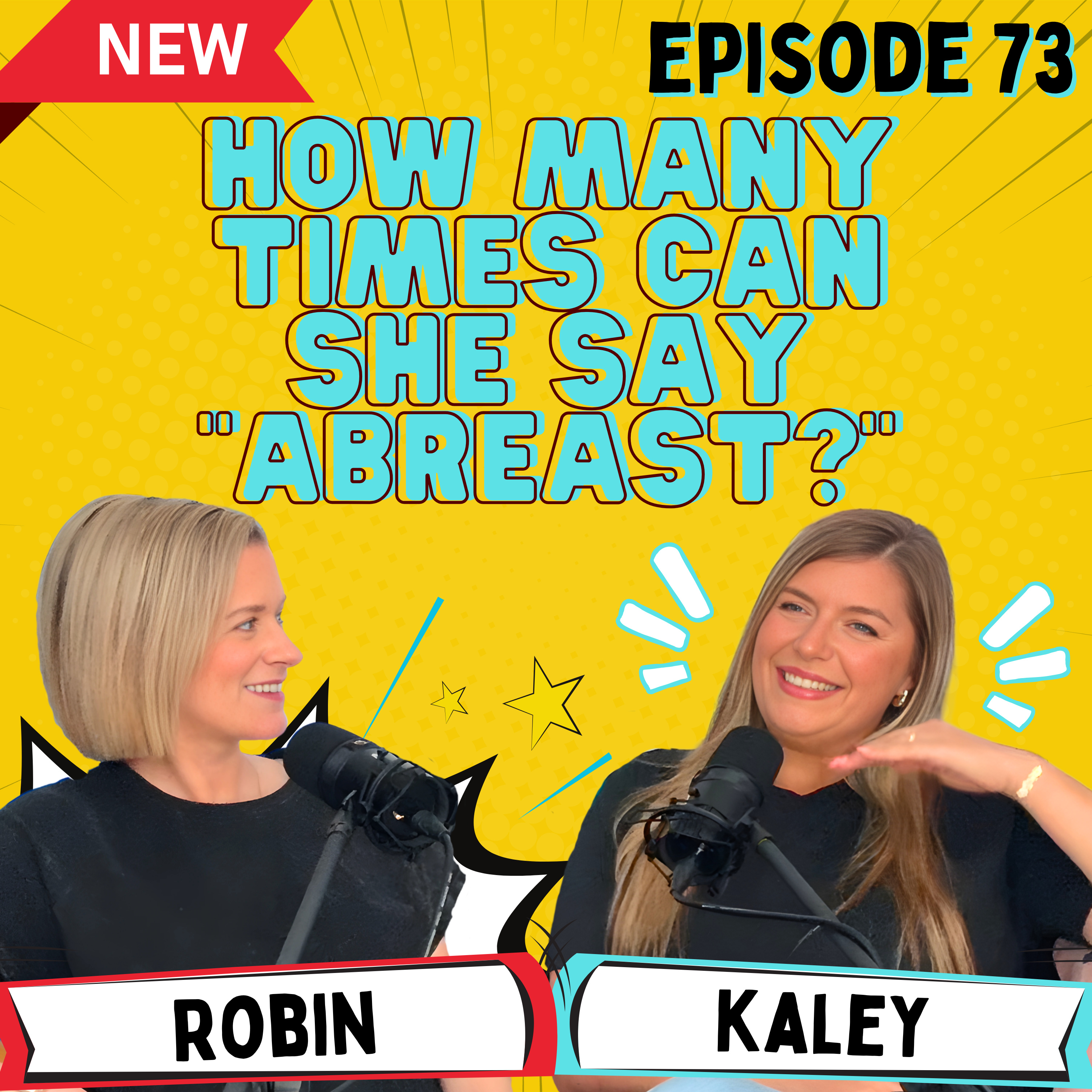 Episode 73 - How many times can she say “abreast?” episode artwork