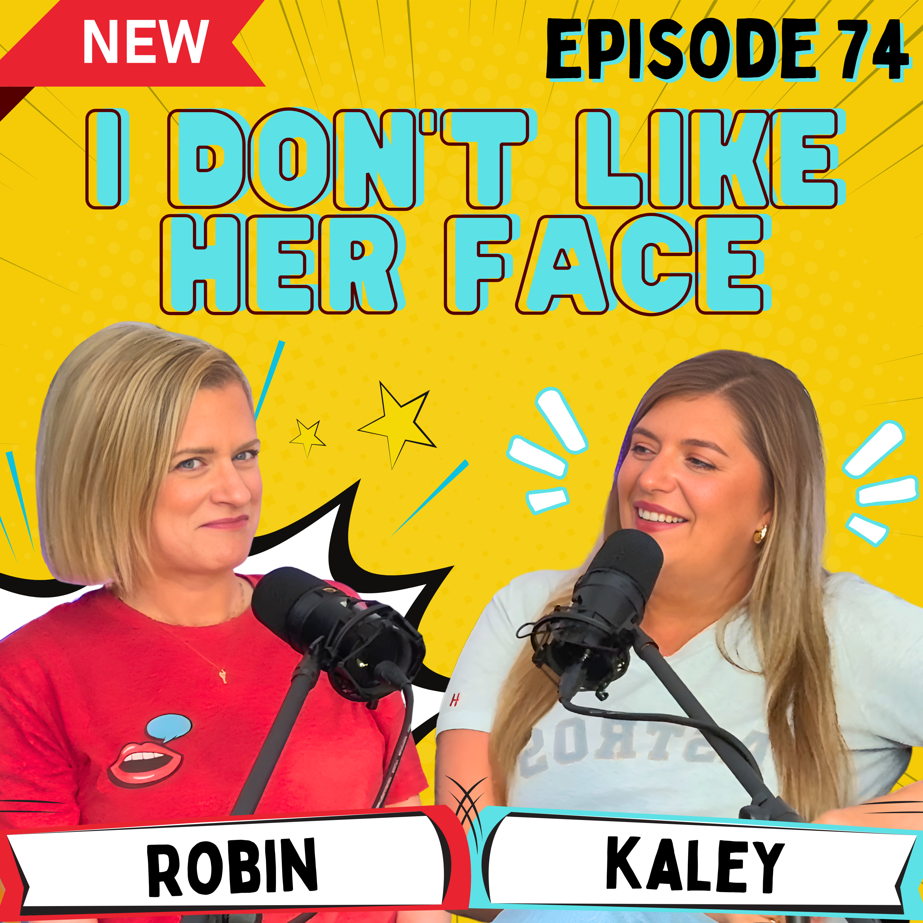 Episode 74 - I don’t like her face episode artwork