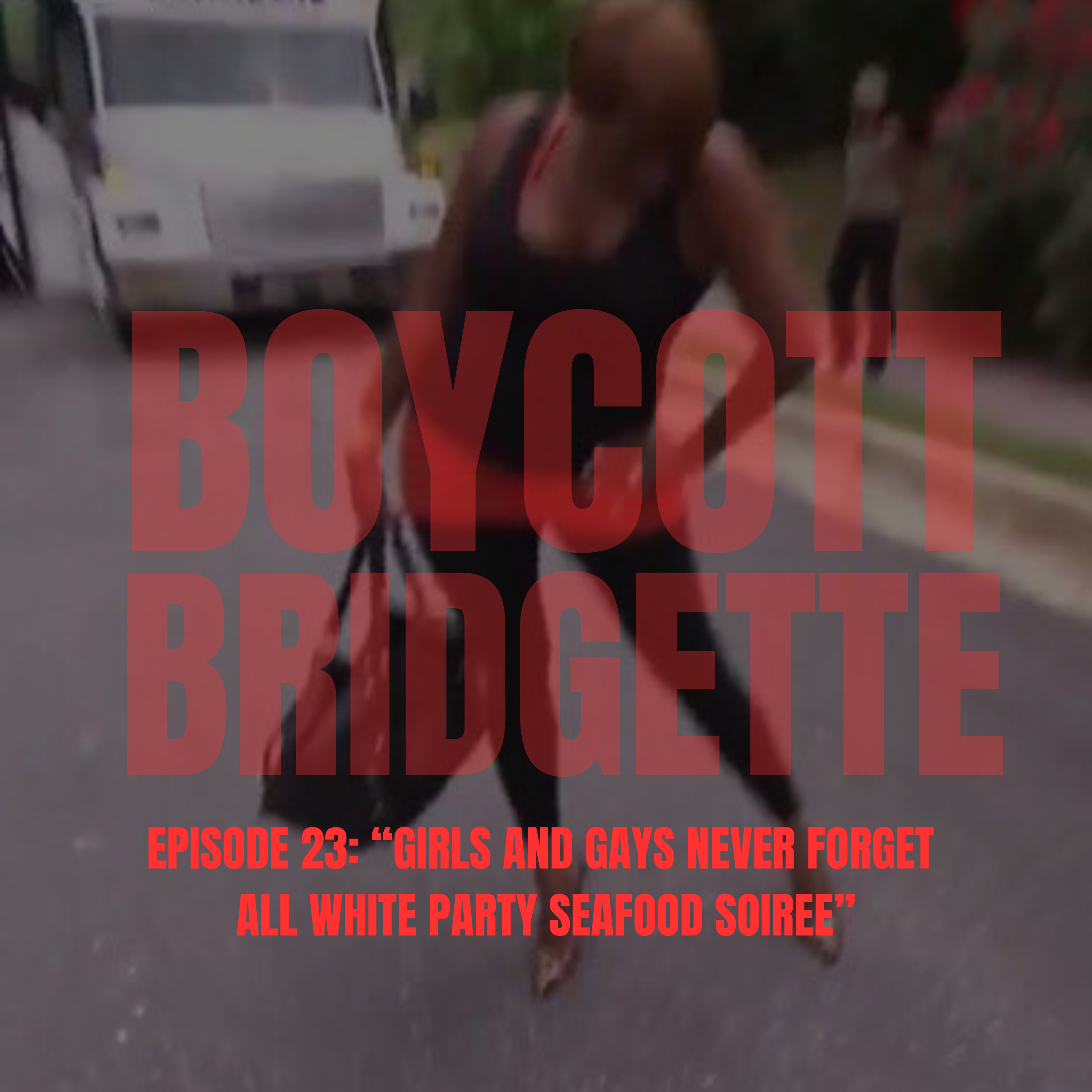 Boycott Bridgette