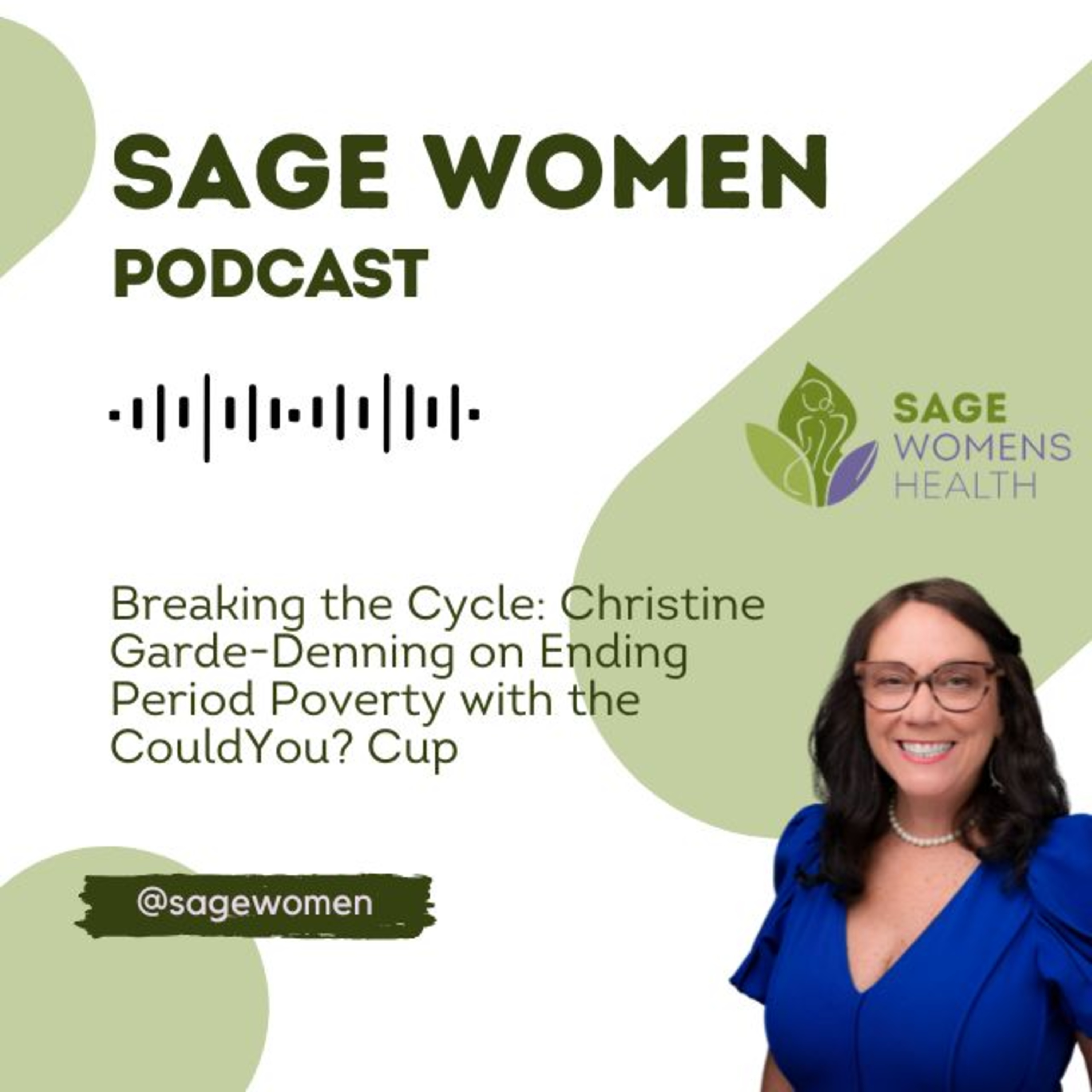 Breaking the Cycle: Christine Garde-Denning on Ending Period Poverty with the CouldYou? Cup episode artwork