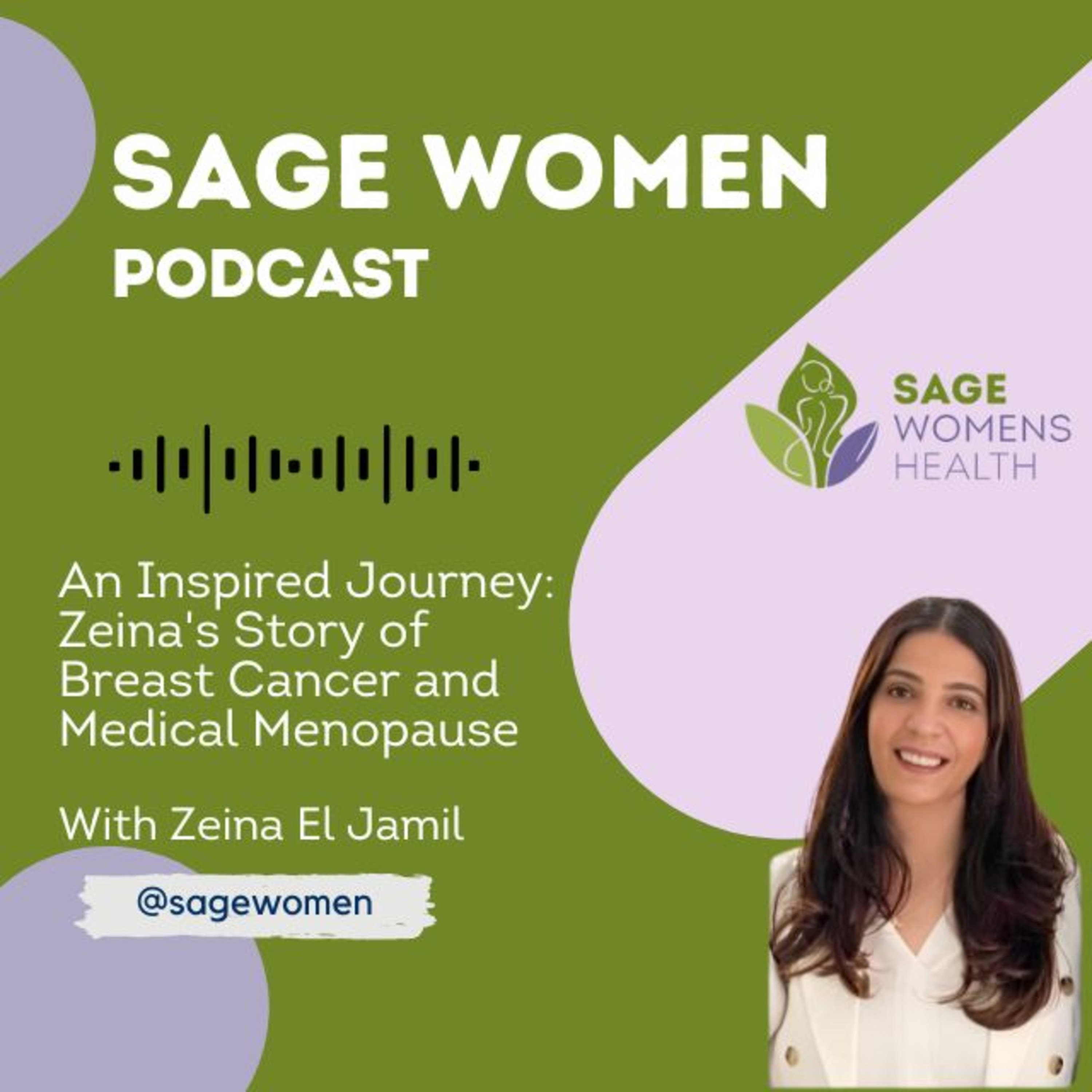 An Inspired Journey: Zeina's Story of Breast Cancer and Medical Menopause episode artwork