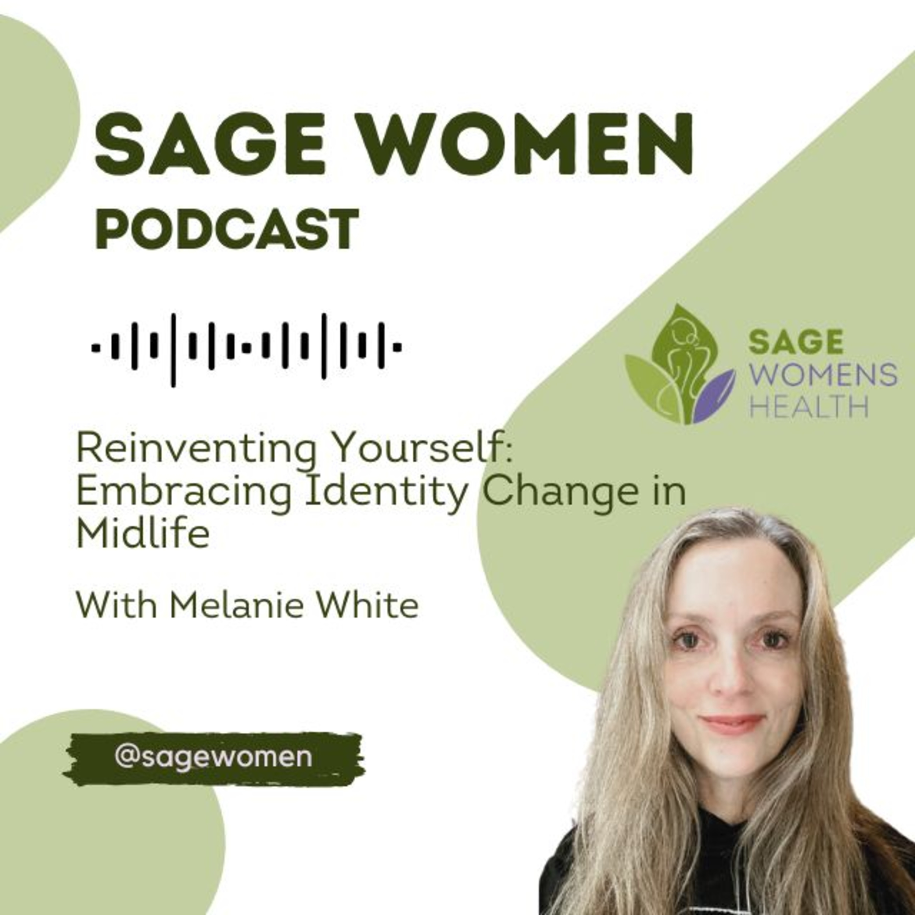 Reinventing Yourself: Embracing Identity Change in Midlife episode artwork