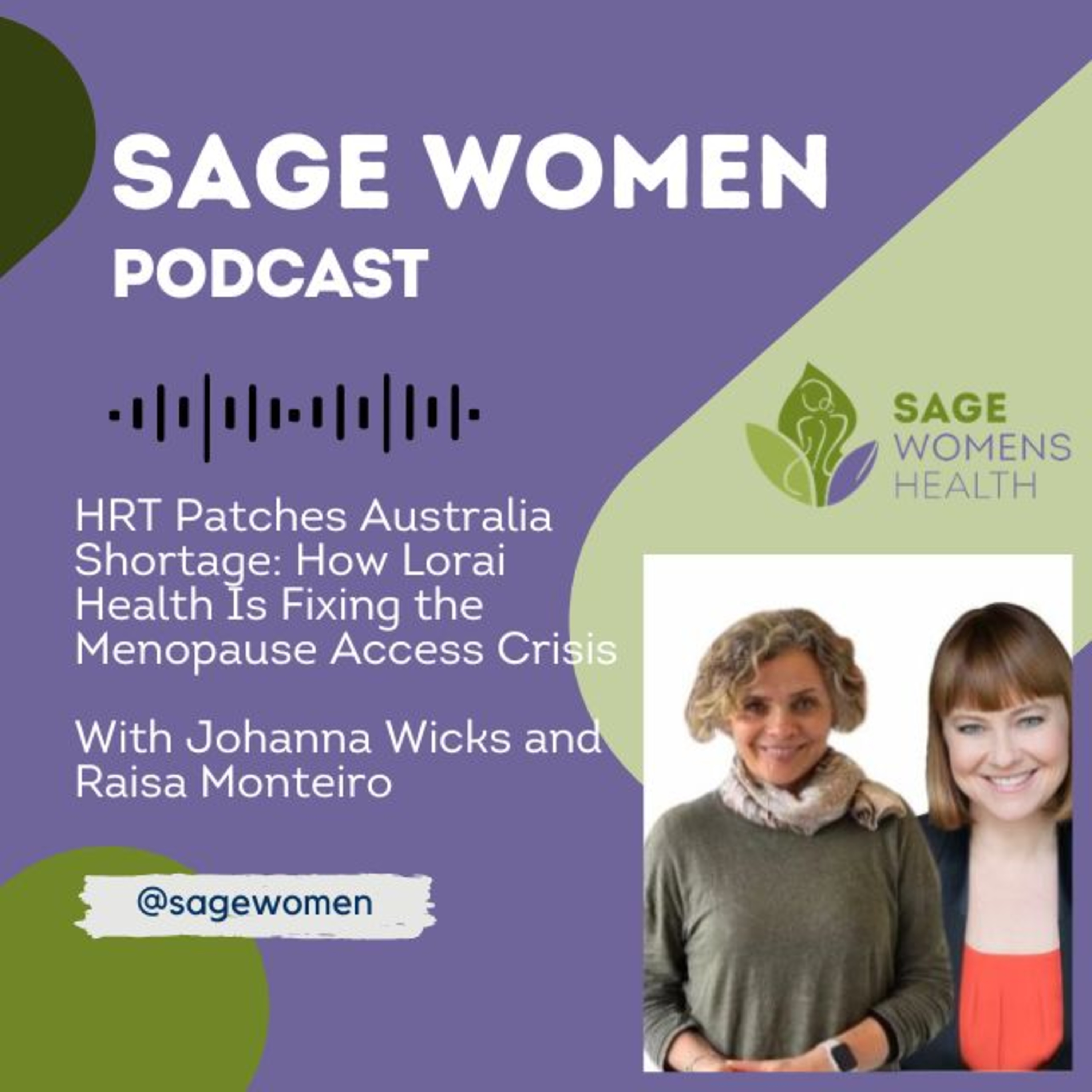 HRT Patches Australia Shortage: How Lorai Health Is Fixing the Menopause Access Crisis episode artwork