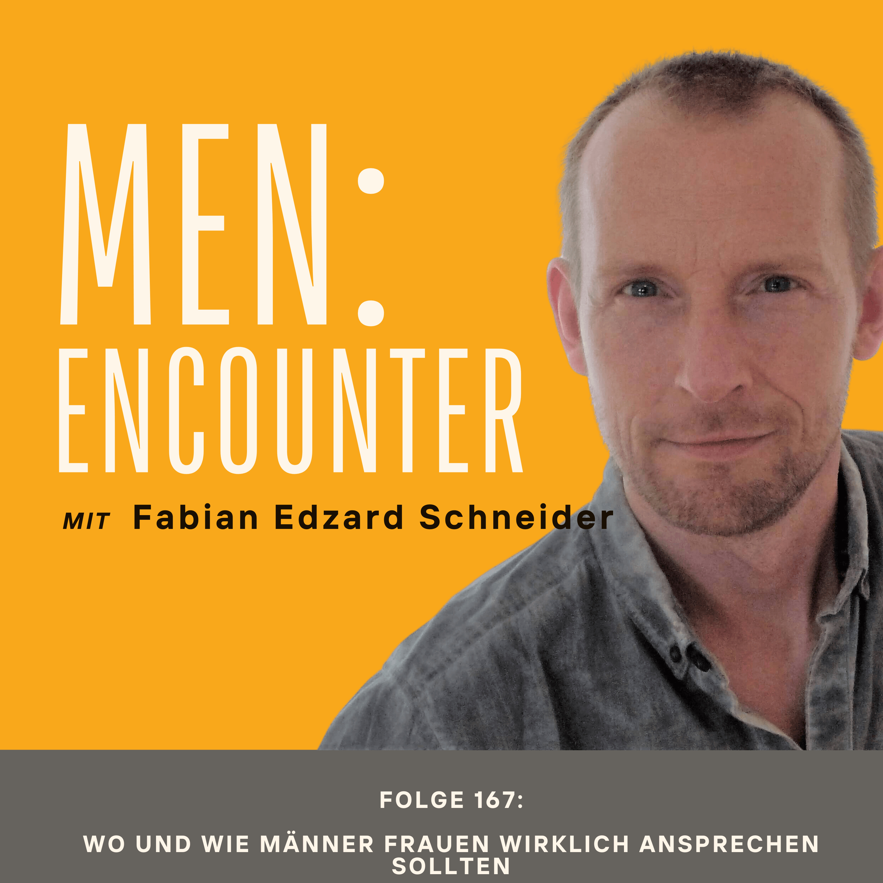 Wo und wie Männer Frauen wirklich ansprechen sollten.  episode artwork