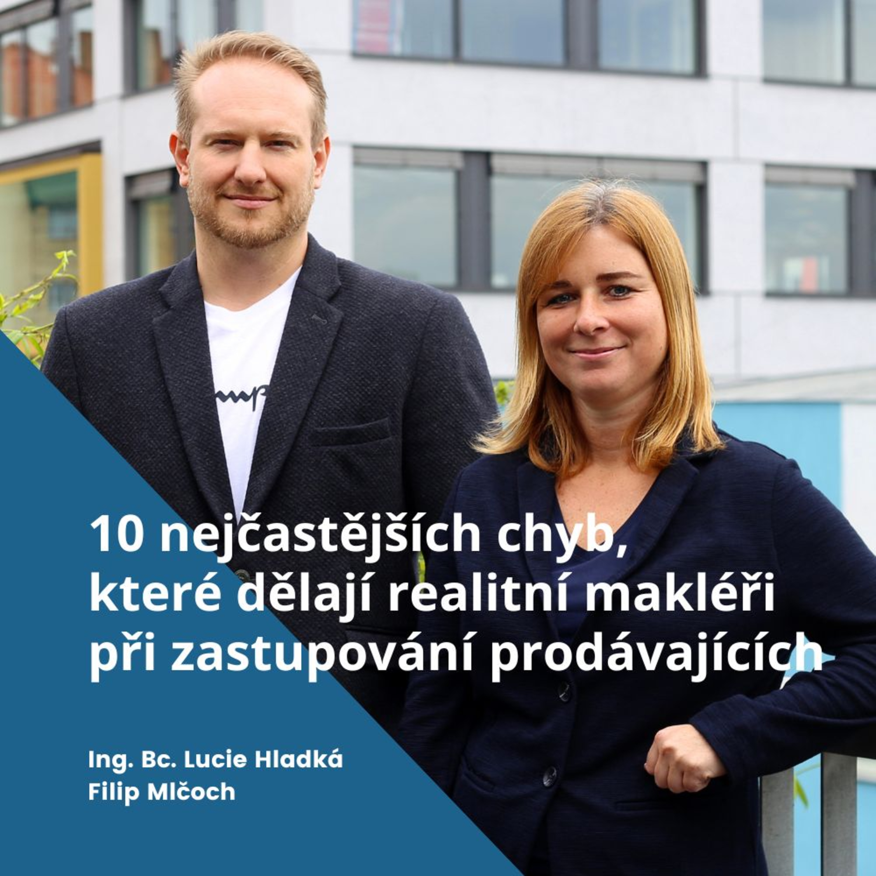 Realitní Zákulisí: 10 nejčastějších chyb, které dělají realitní makléři při zastupování prodávajících episode artwork