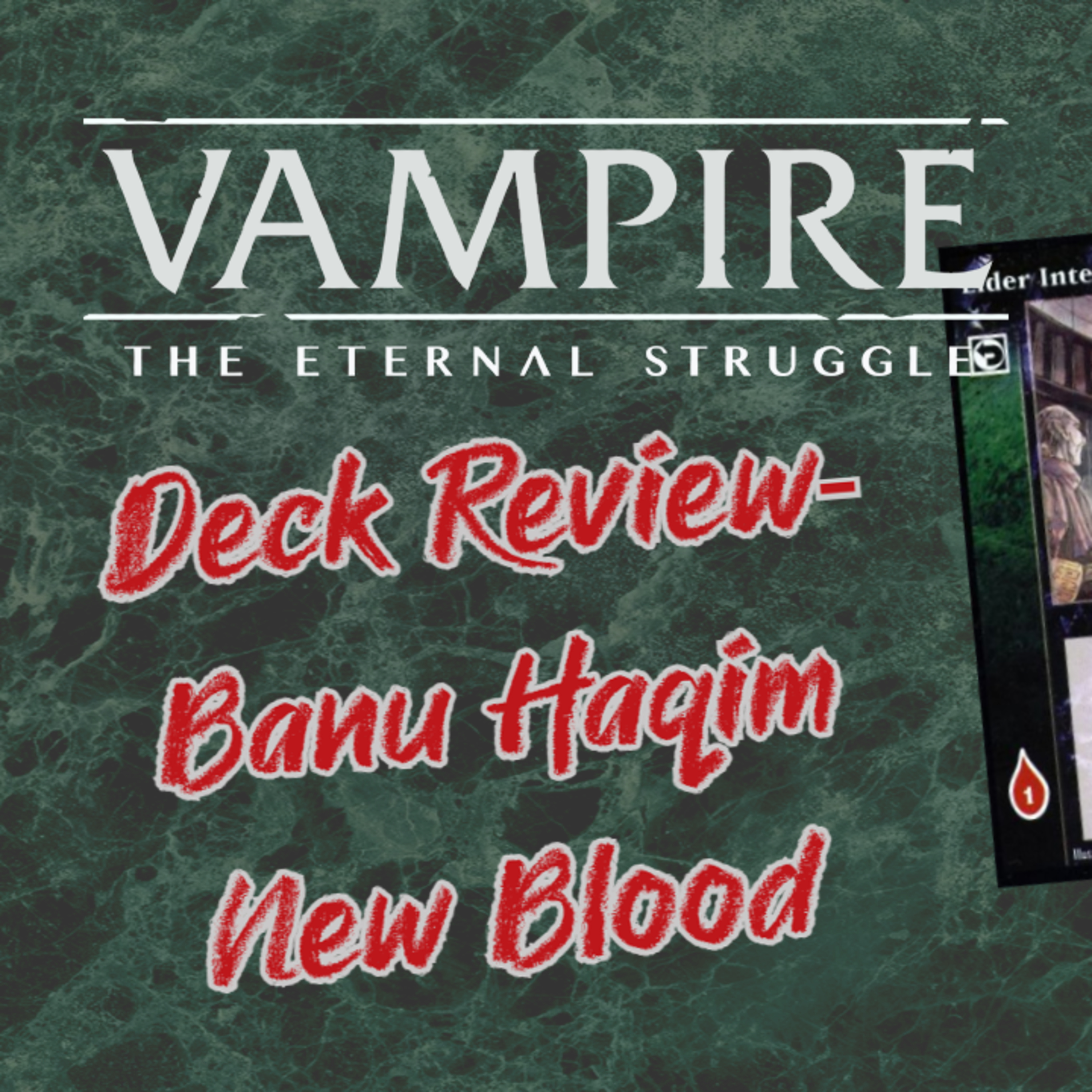 VtES - New Blood Banu Haqim Breakdown episode artwork