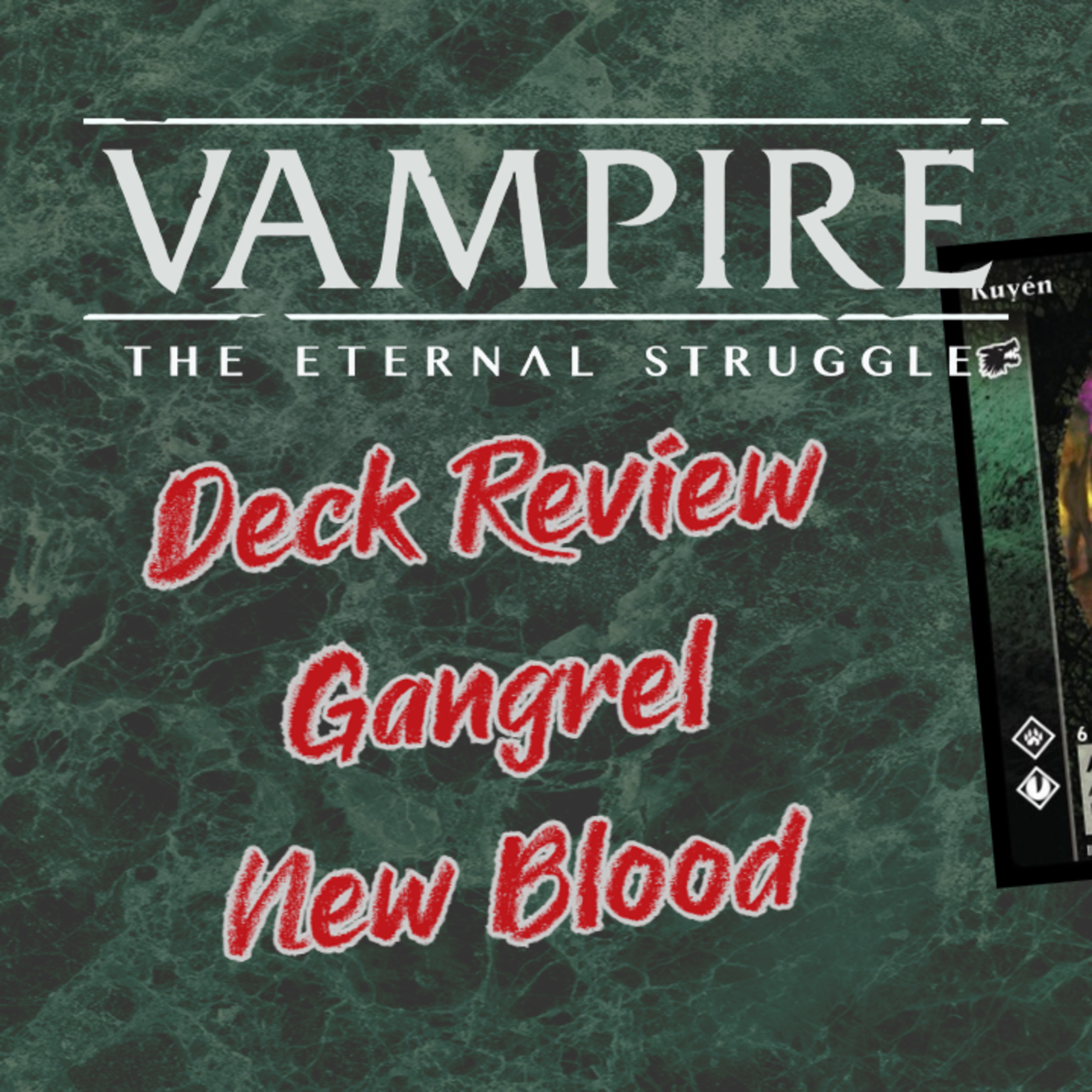 VtES - New Blood Gangrel Breakdown episode artwork