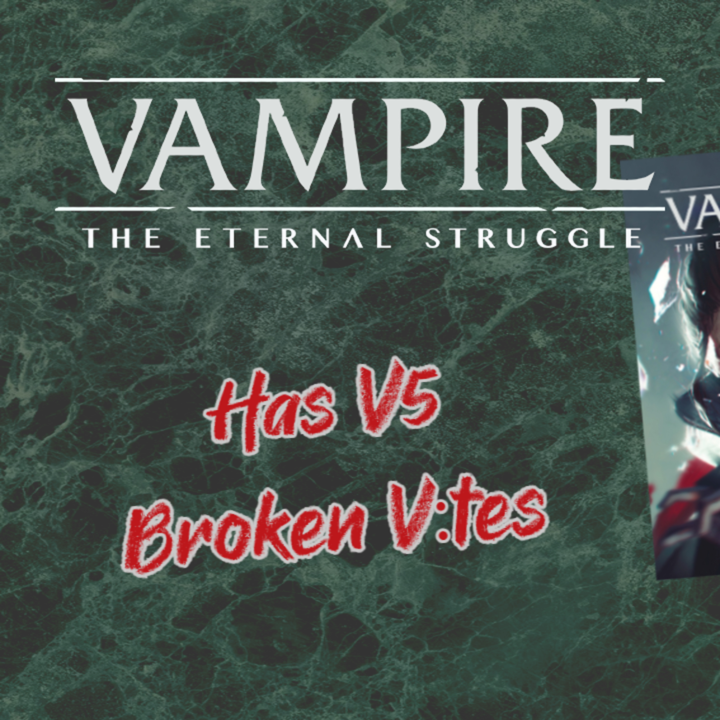 VtES - Has V5 Broken VtES? episode artwork