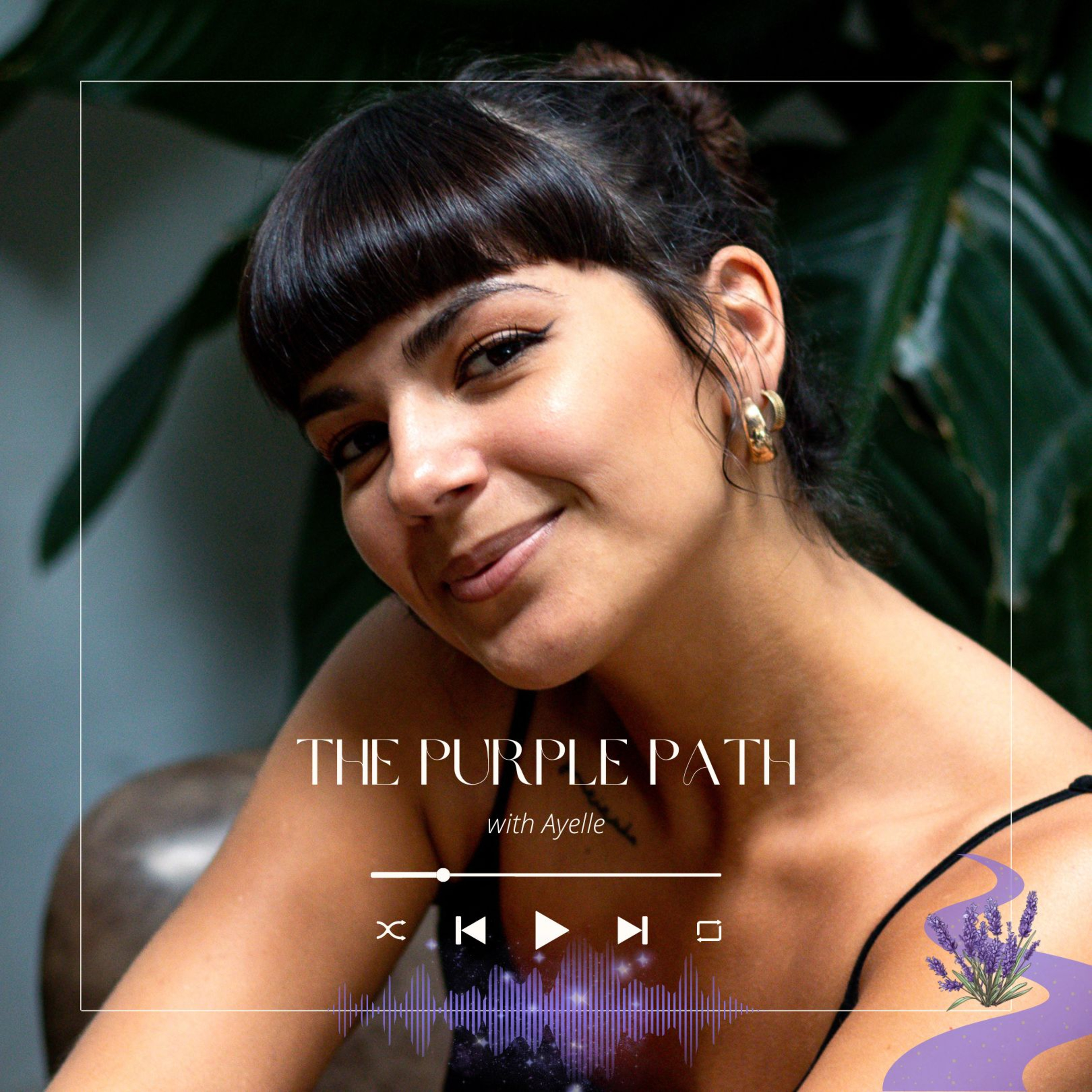 The Purple Path with Ayelle