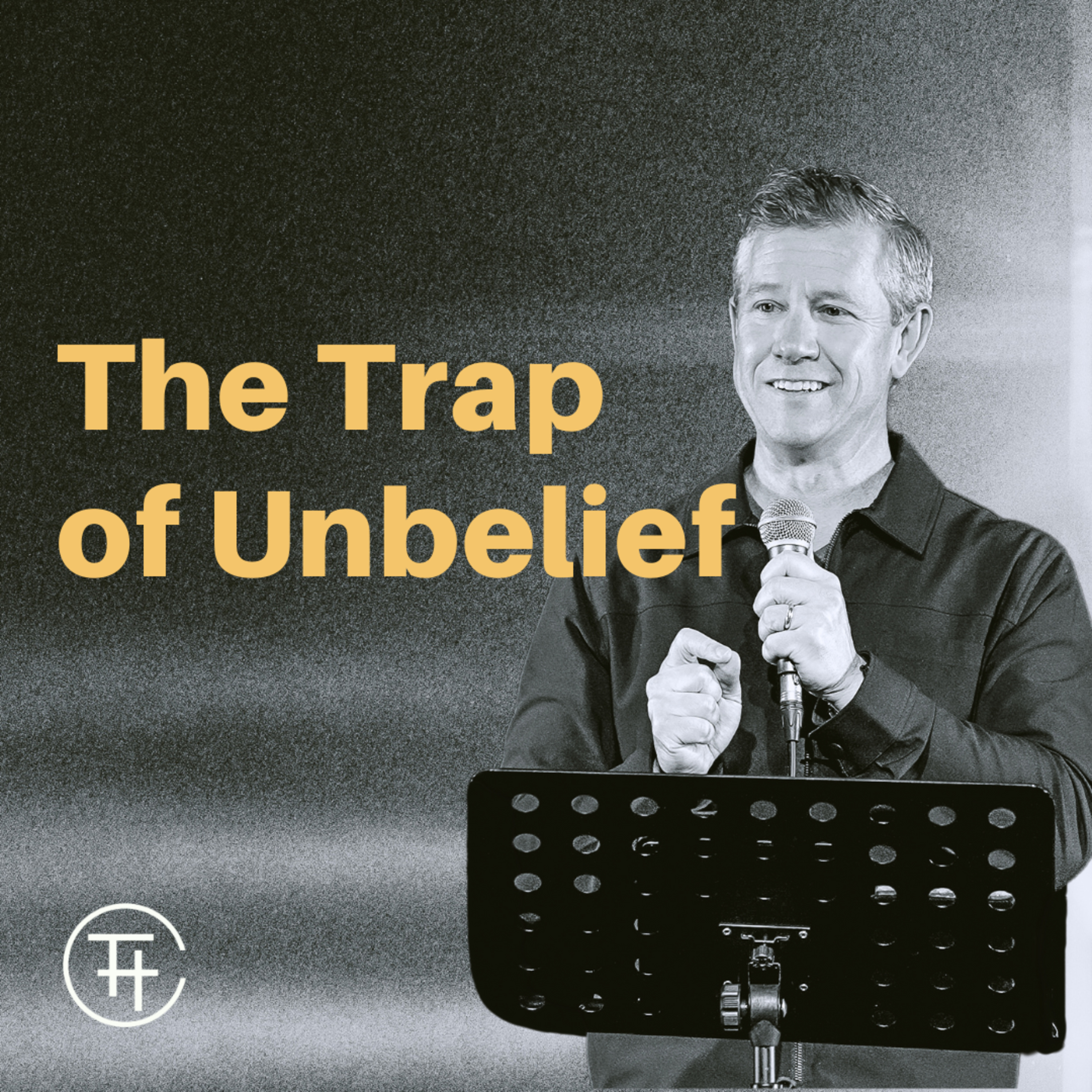The Trap of Unbelief episode artwork
