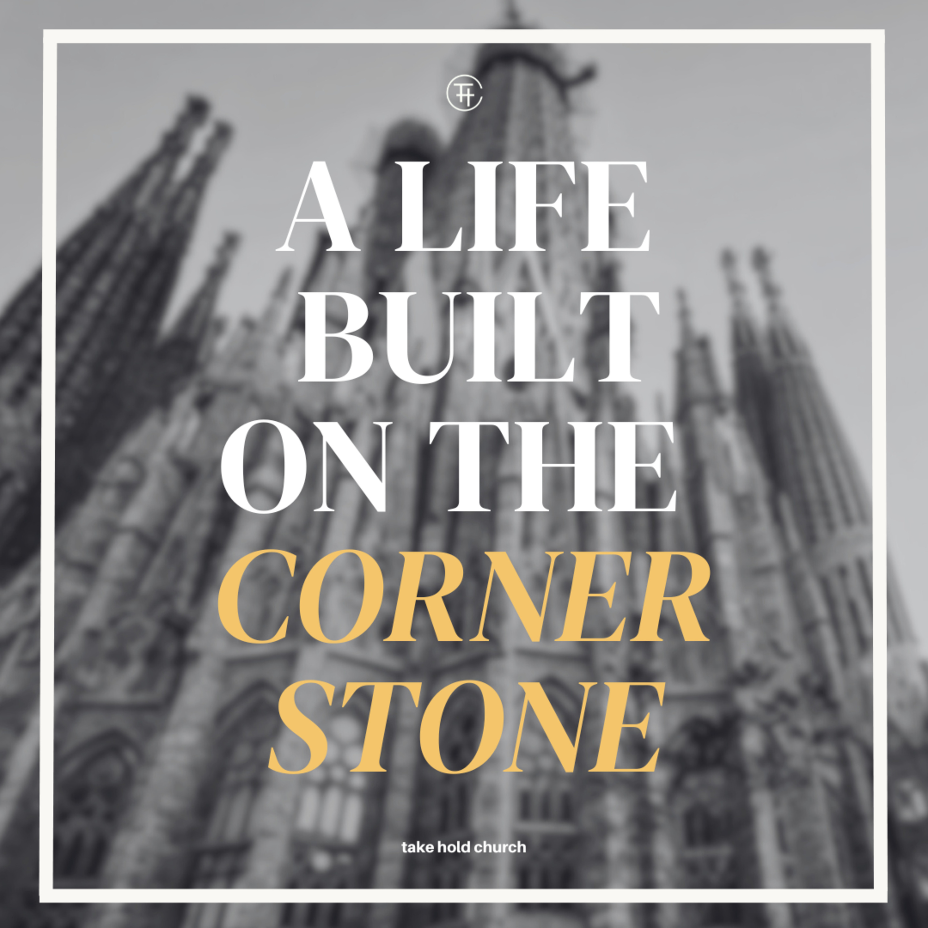 A Life Built on the Cornerstone episode artwork