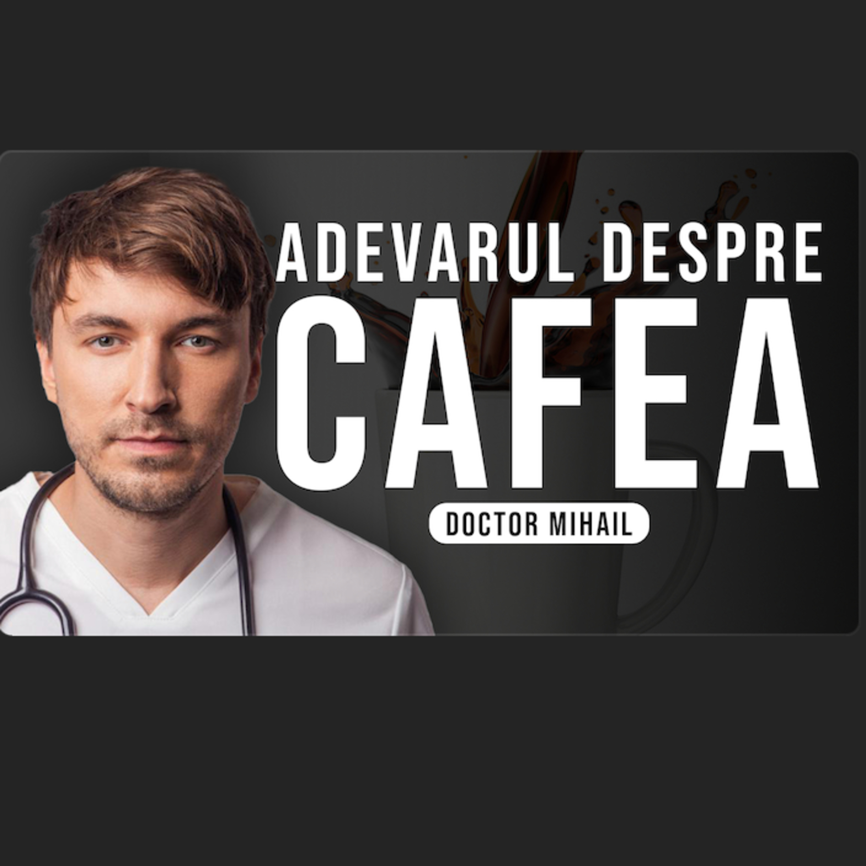 Adevarul despre CAFEA: beneficii si riscuri - efecte pentru creier si corp episode artwork