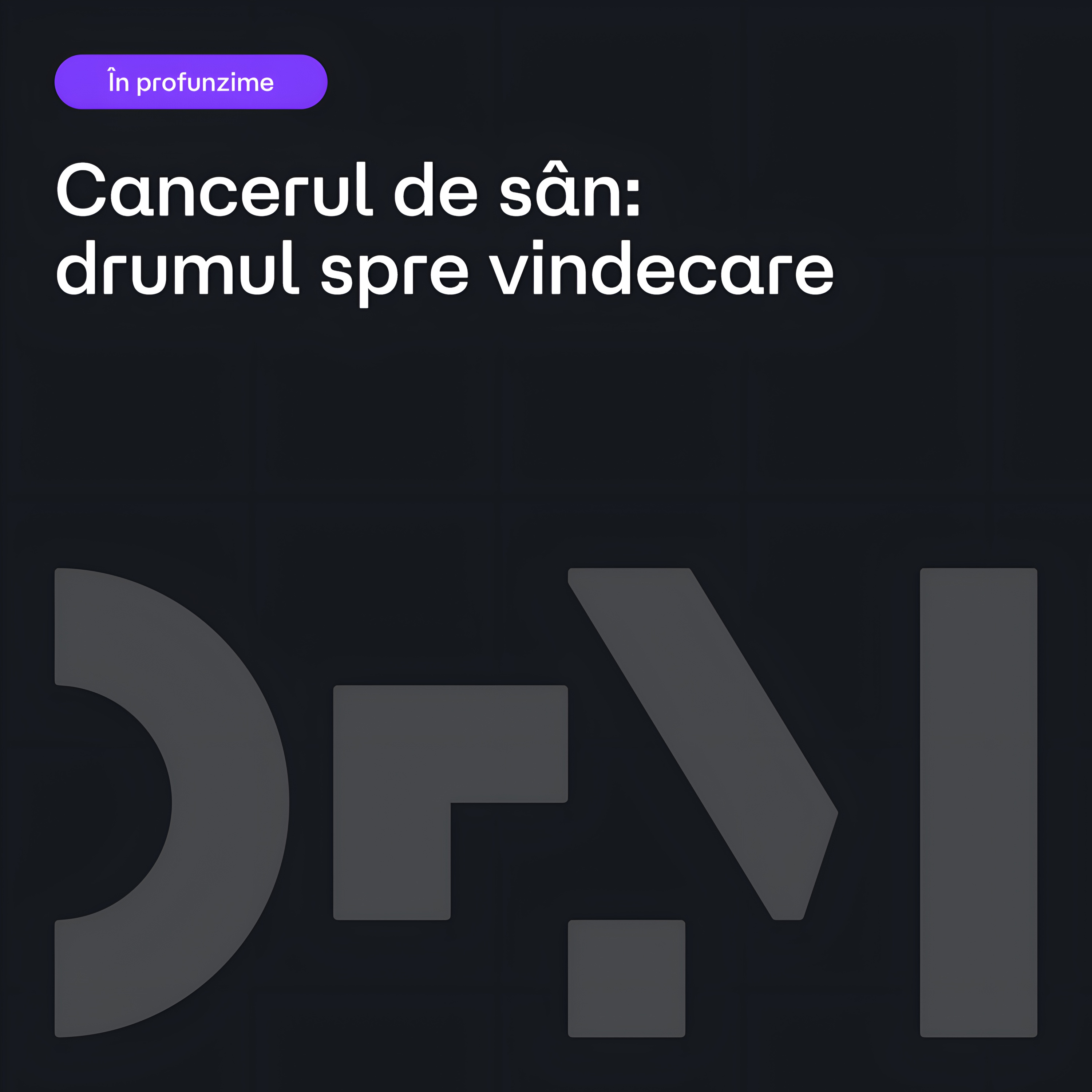 Cancerul de sân: de la diagnostic la vindecare. Traseul complet.