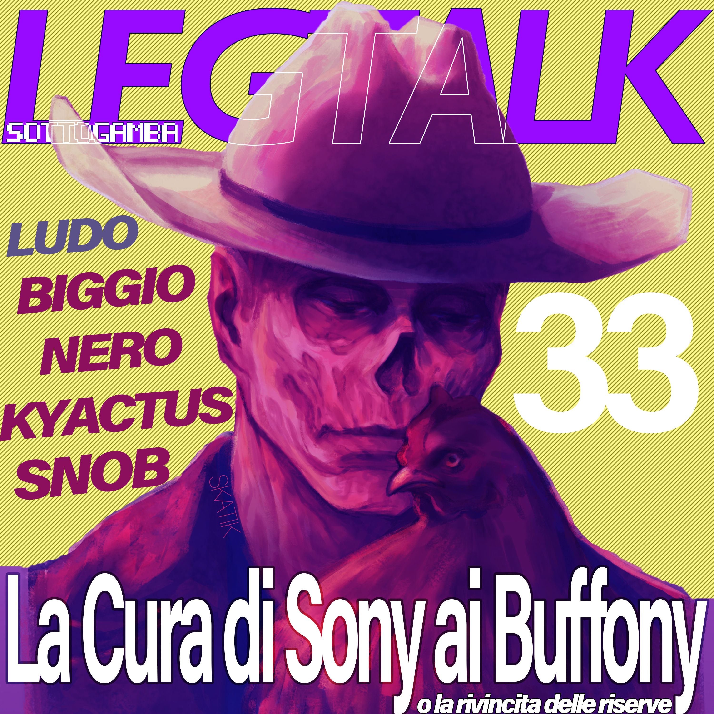 Legtalk 33 - La Cura di Sony ai Buffony e la rivincita delle riserve episode artwork