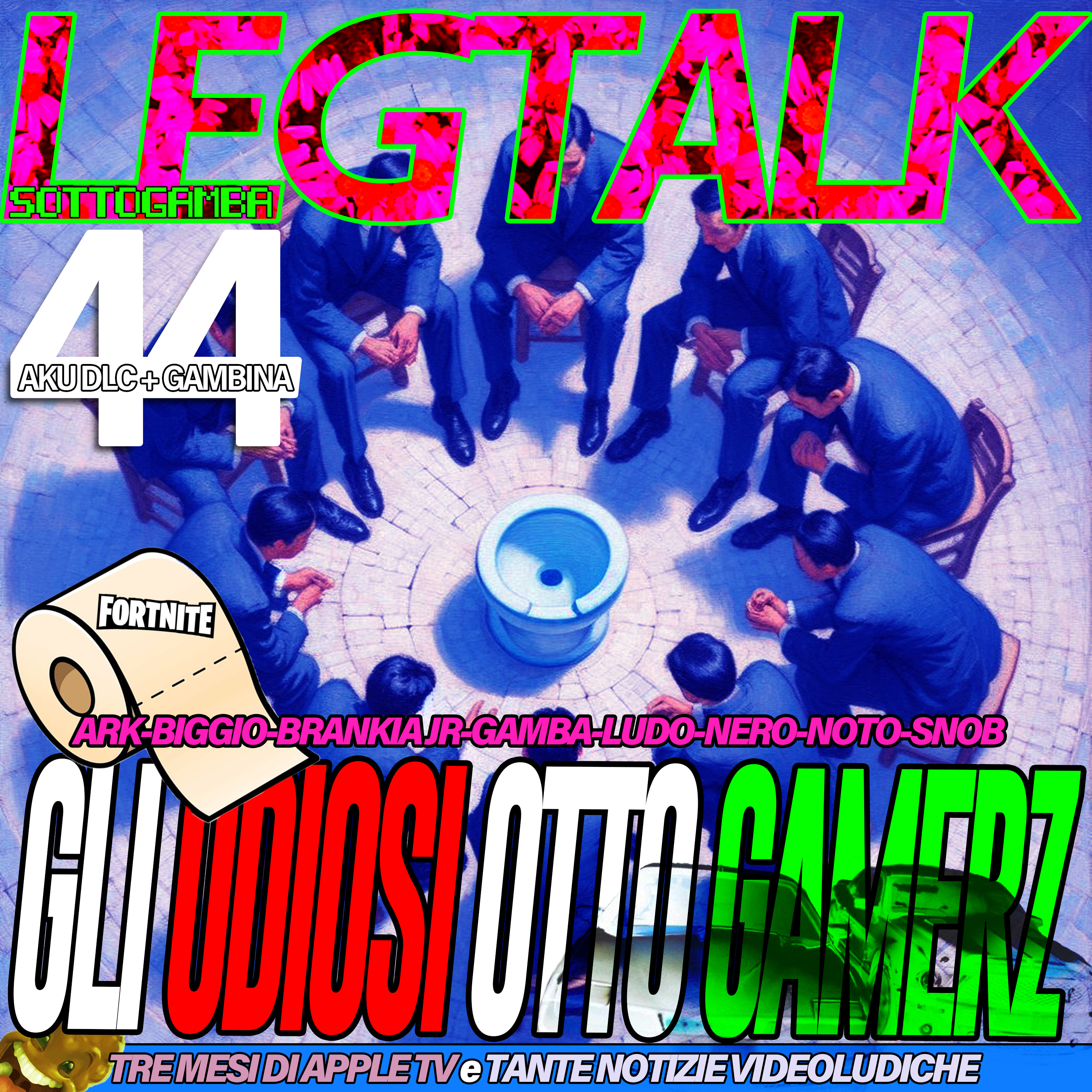 Legtalk 44 - Gli odiosi otto gamerz, tre mesi di apple tv e tante notizie videoludiche episode artwork