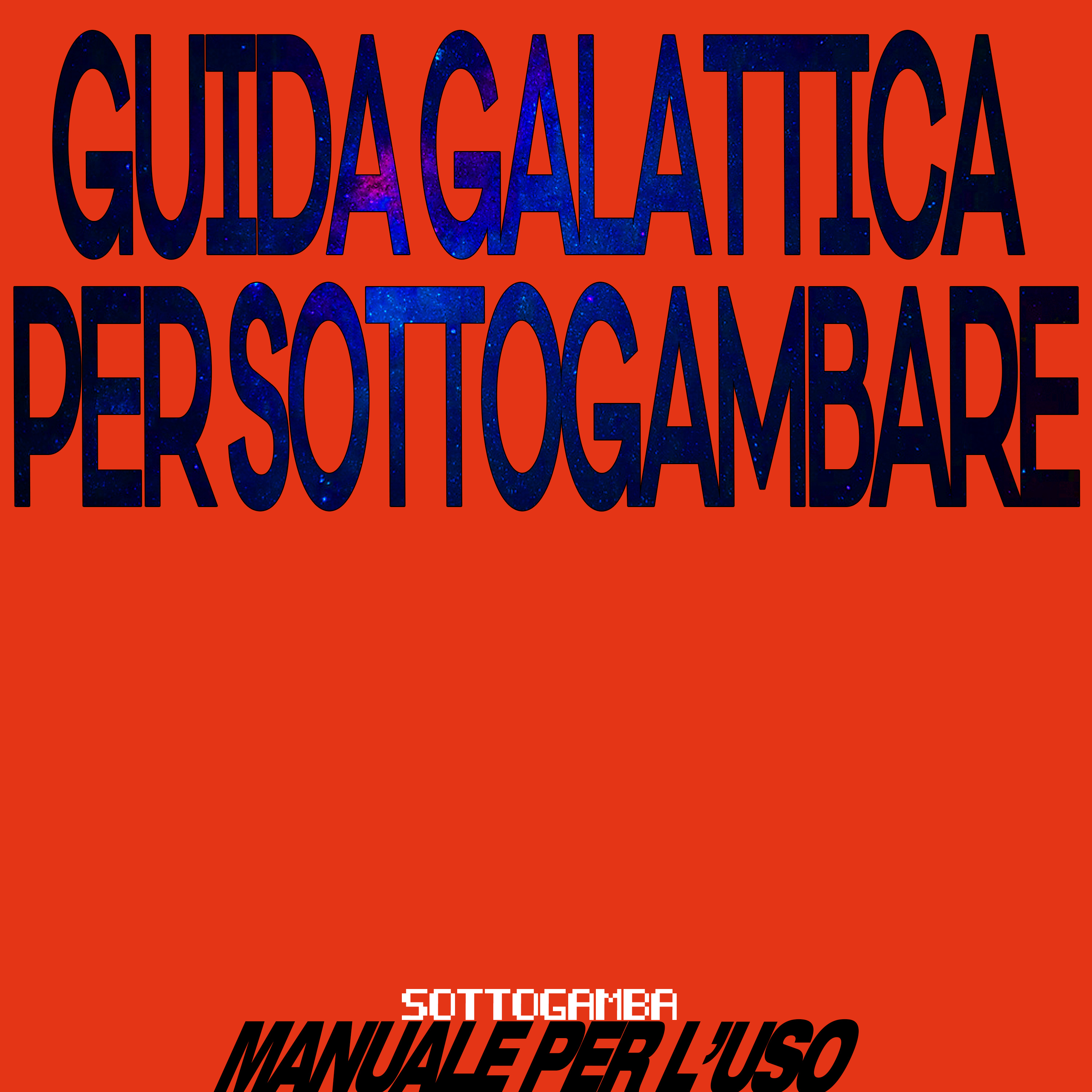 Guida Galattica per Sottogambare episode artwork