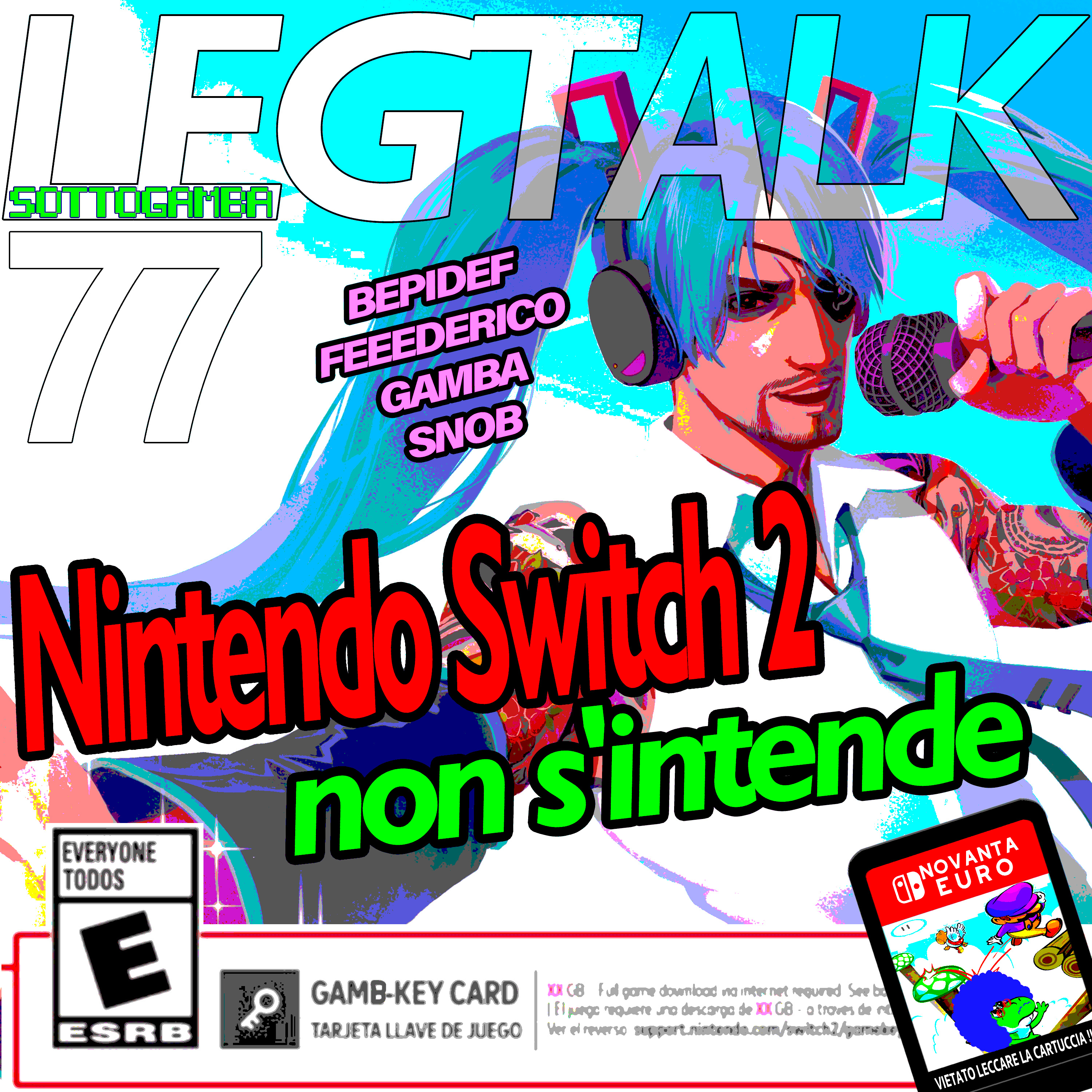 Legtalk 77 - Nintendo Switch 2 non s'intende episode artwork