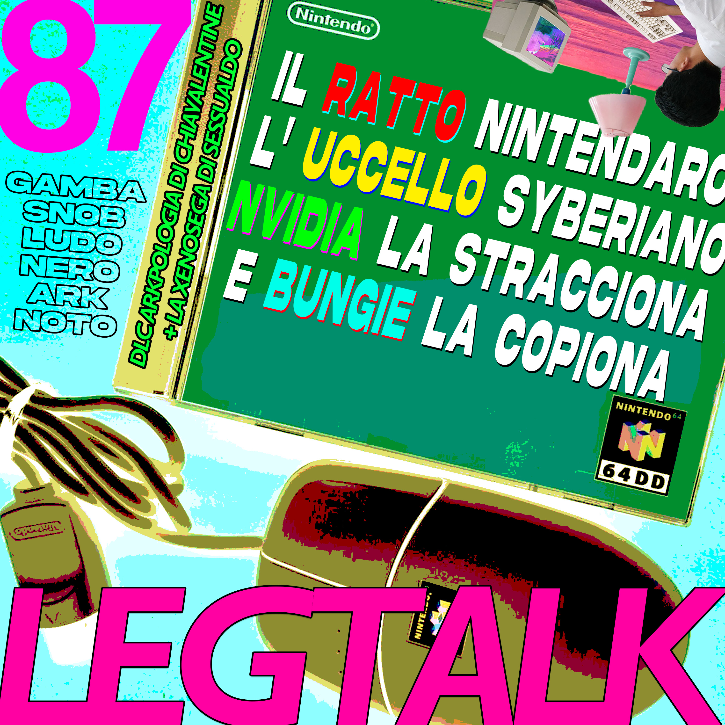 Legtalk 87 - Nintendo con il Mouse, Bungie ladrona e Nvidia la birbante episode artwork