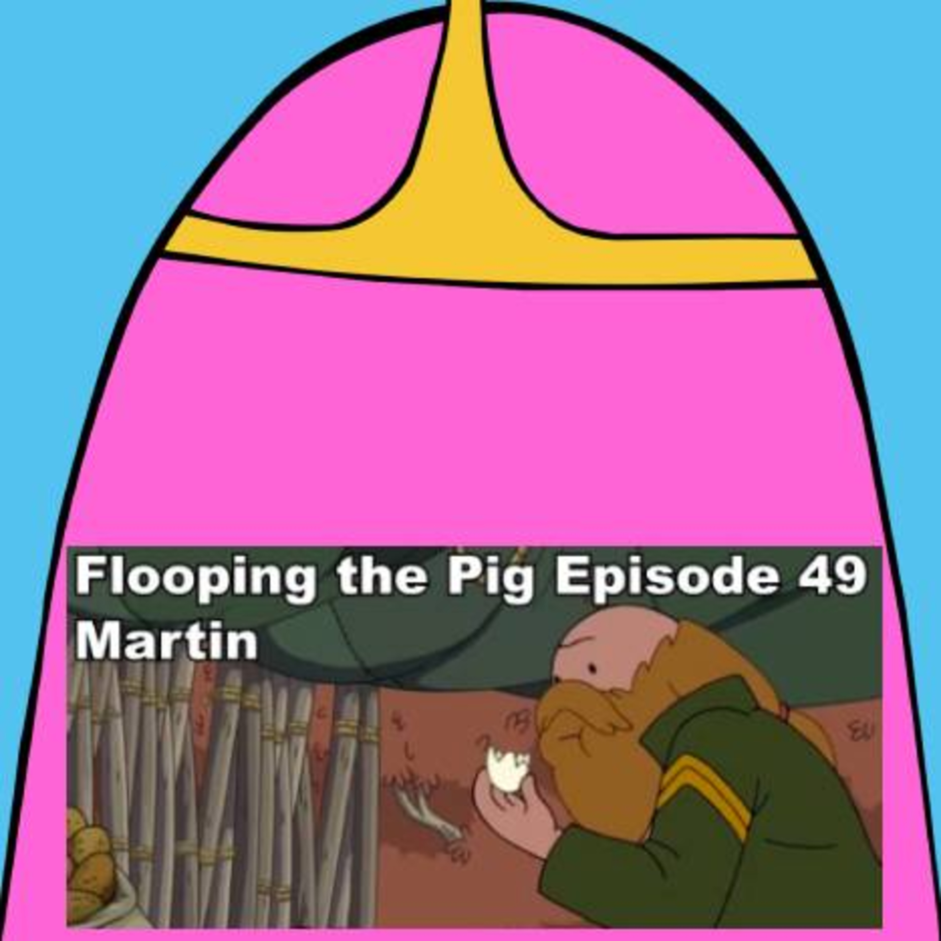 Flooping the Pig