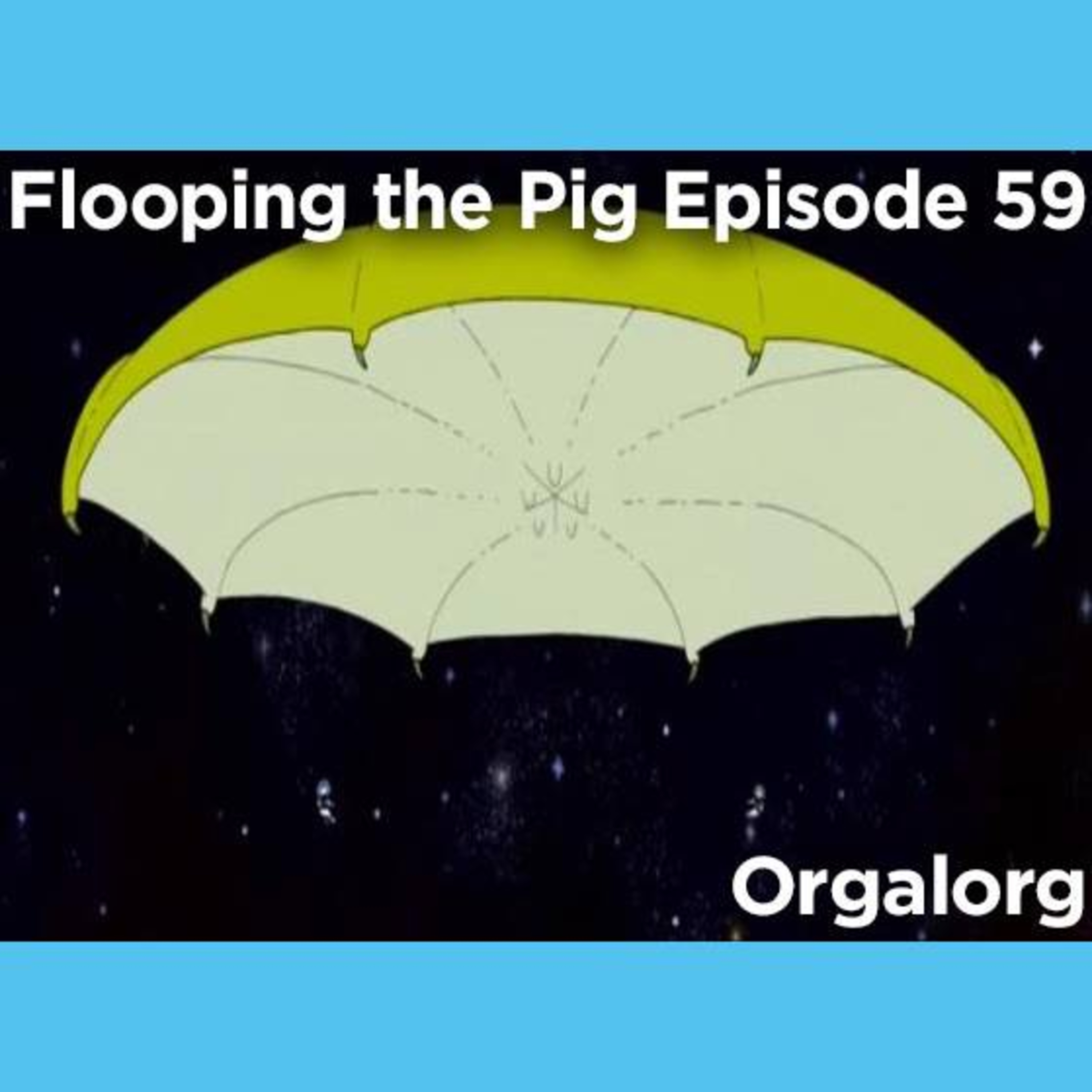 Flooping the Pig