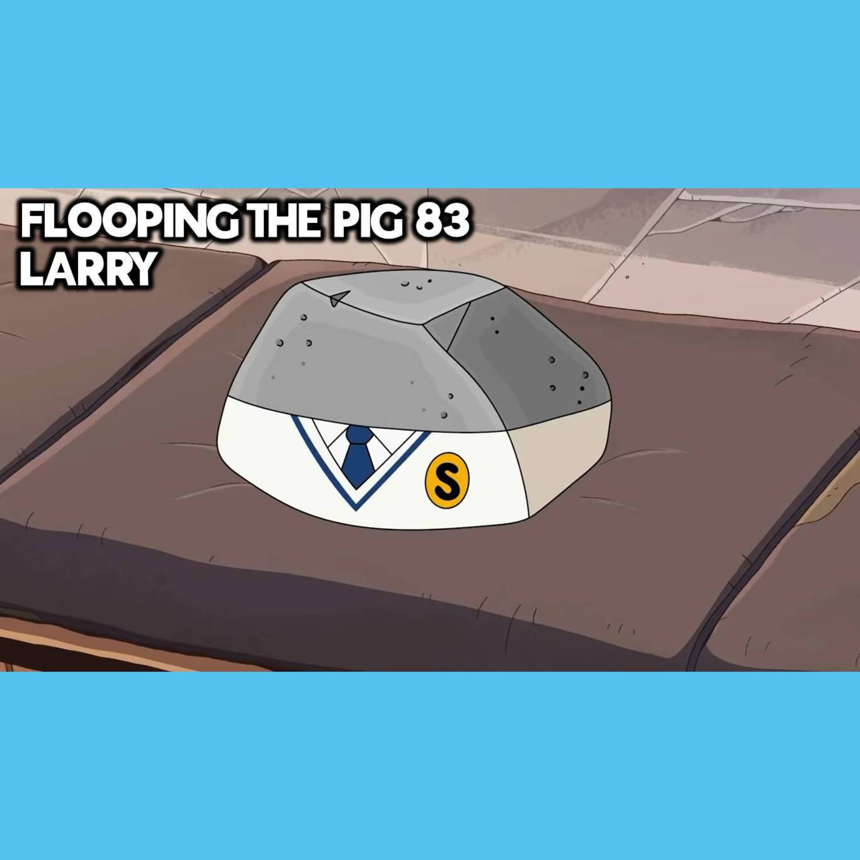 Flooping the Pig