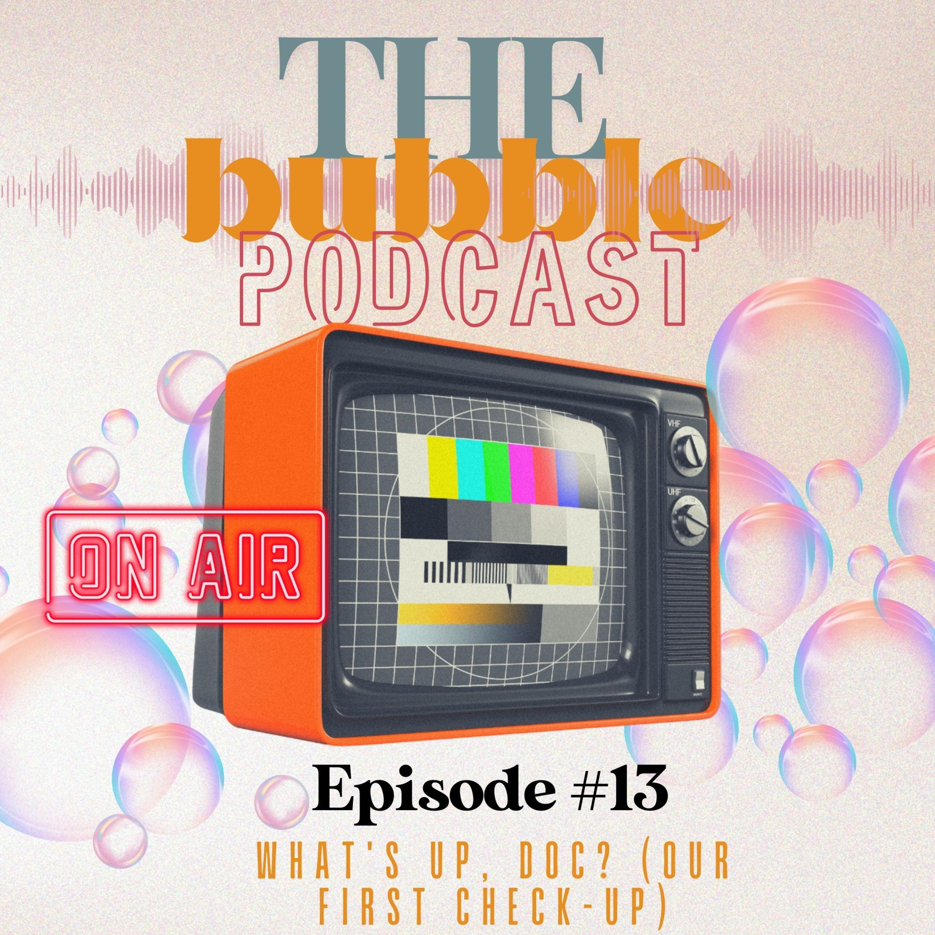 The Bubble Podcast