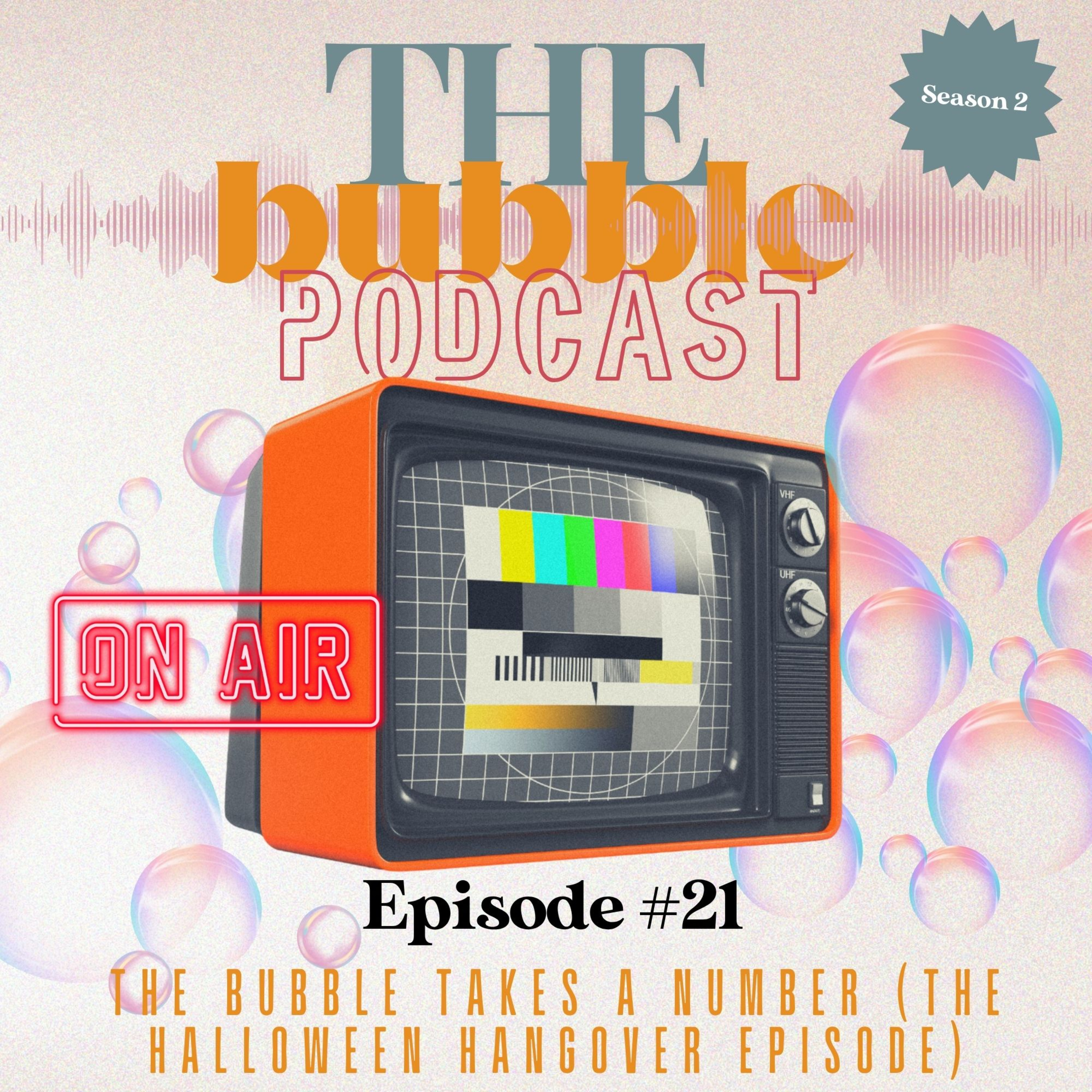 The Bubble Podcast