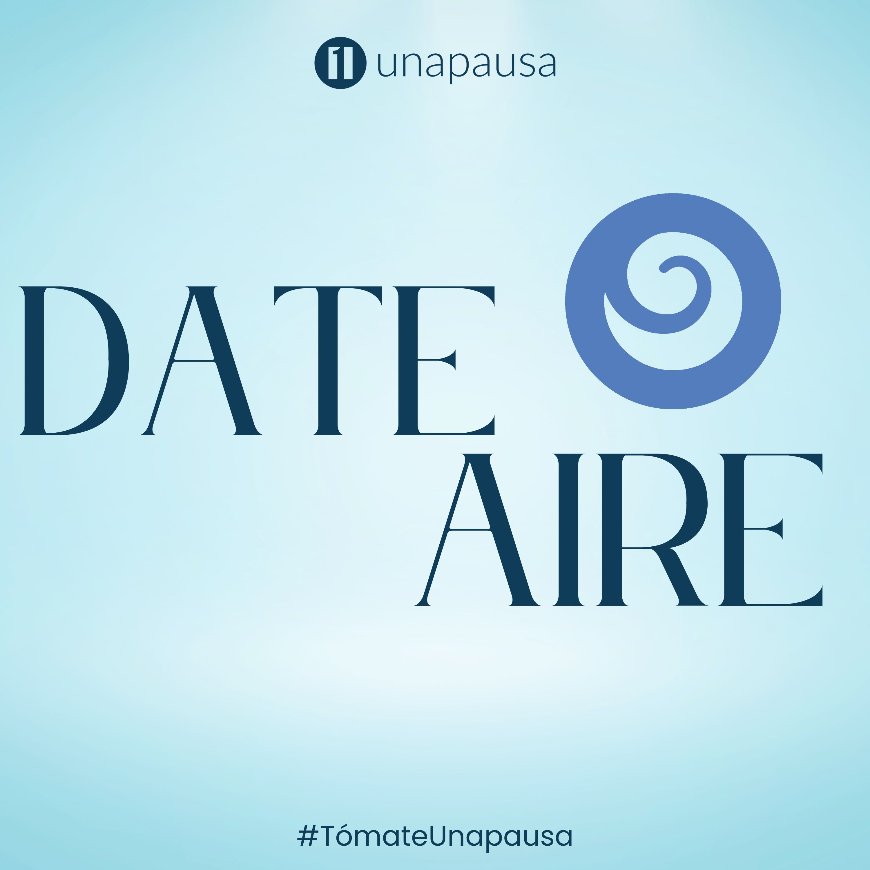 Renueva tu Mente y Cuerpo - Ejercicios de Respiración | Date Aire | EP 37 episode artwork