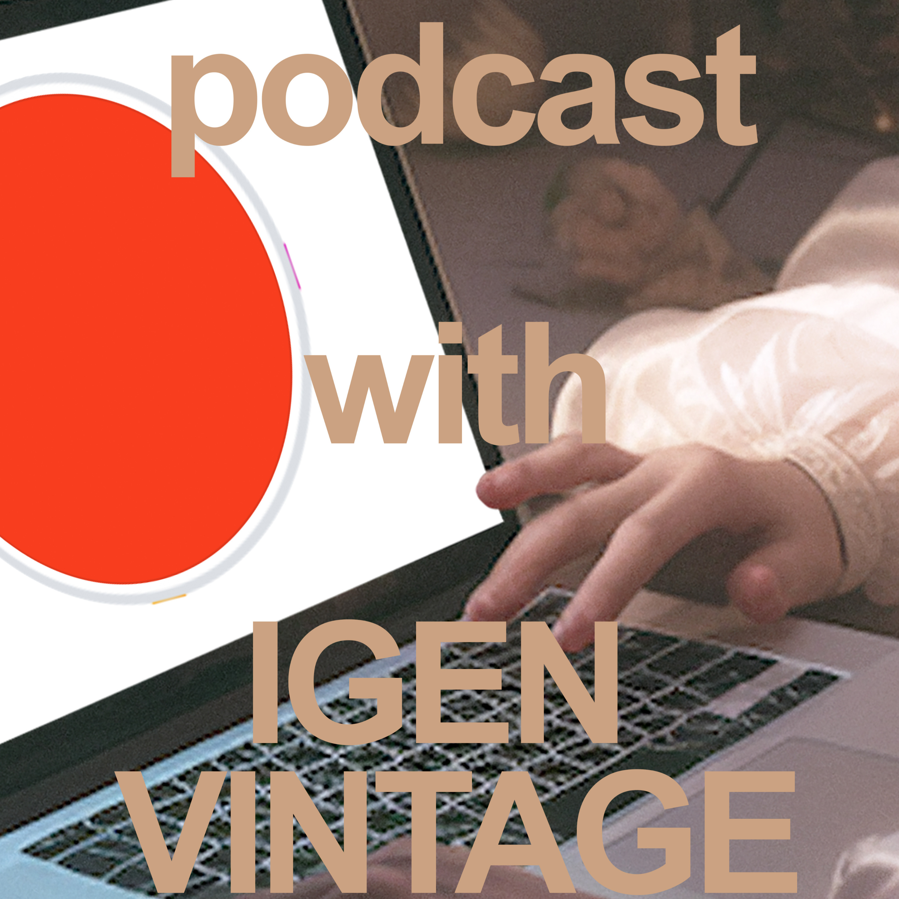 109. Igen Vintage, Beyond the Archive (Preview, Full Episode on Patreon) episode artwork