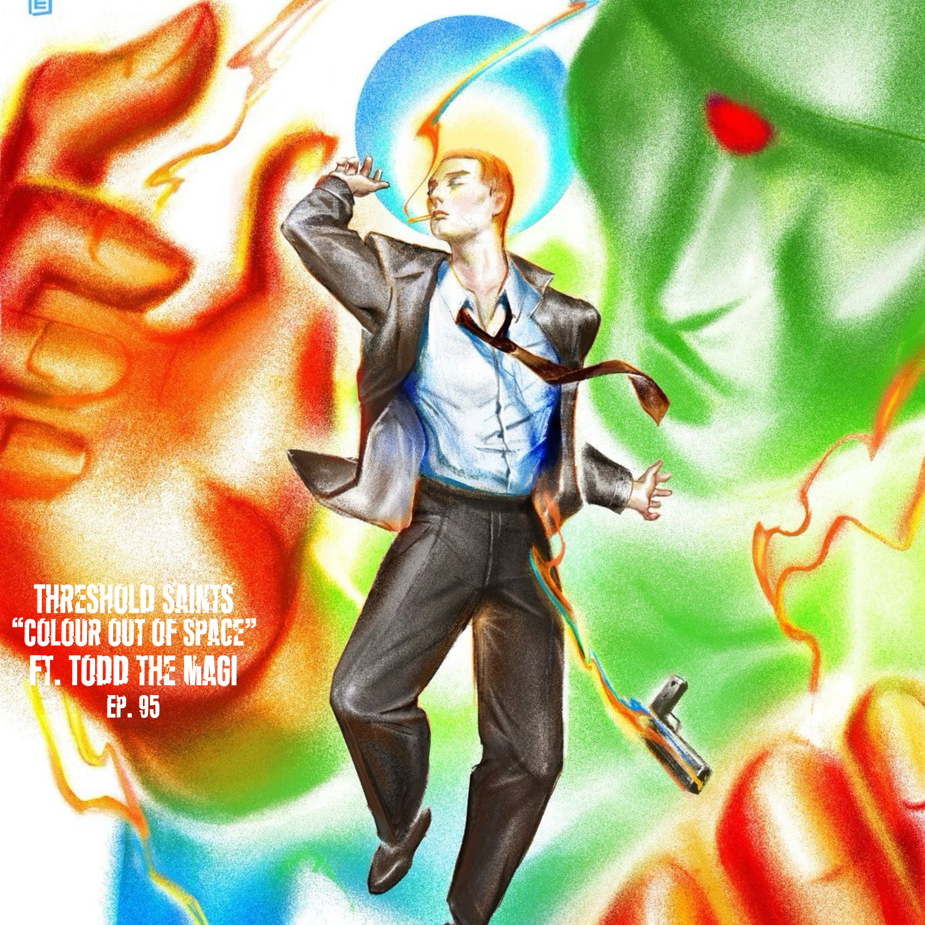 “Color Out of Space” Ft. Todd the Magi Ep. 95 episode artwork