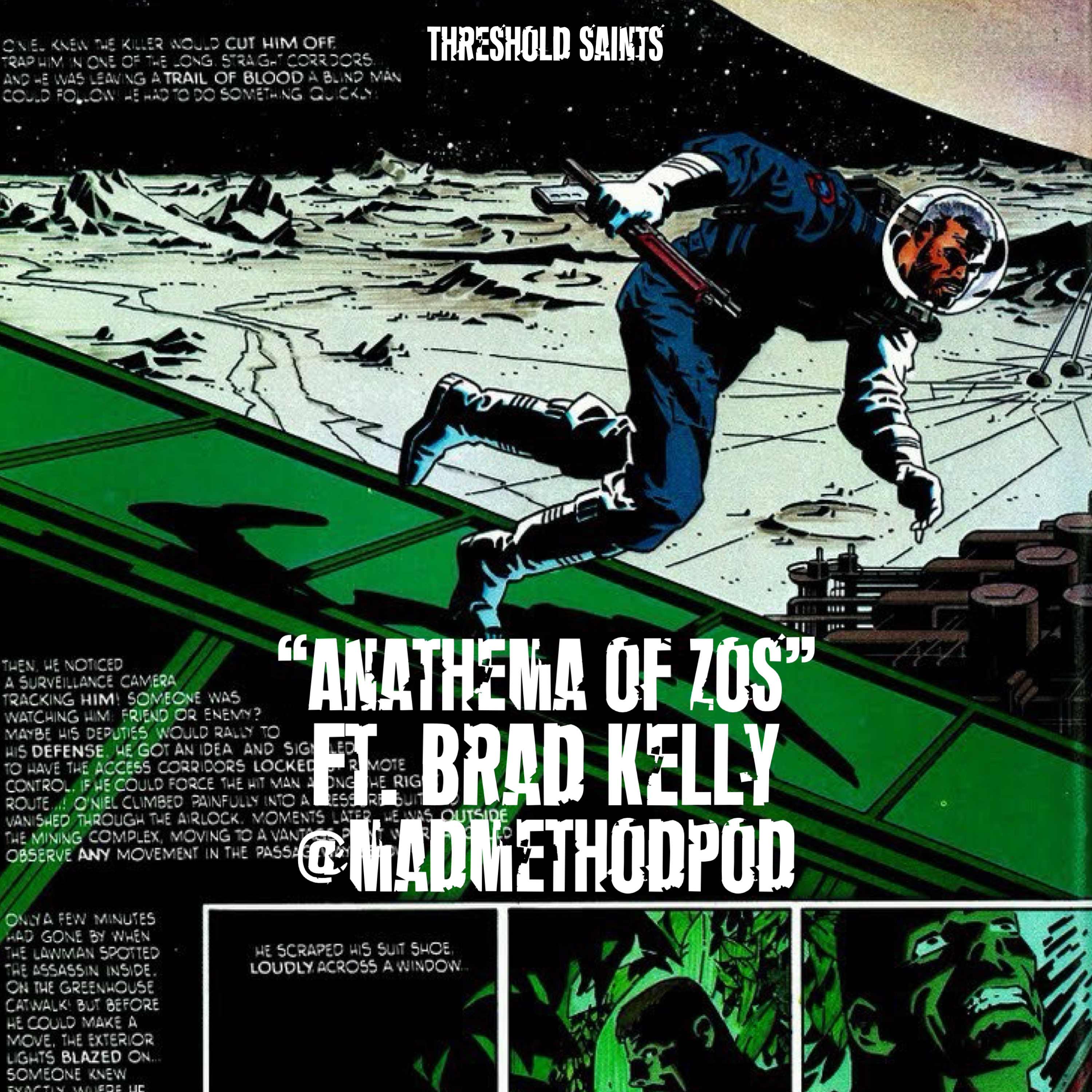 "Anathema of Zos" Ft. Brad Kelly @MadMethodPod episode artwork