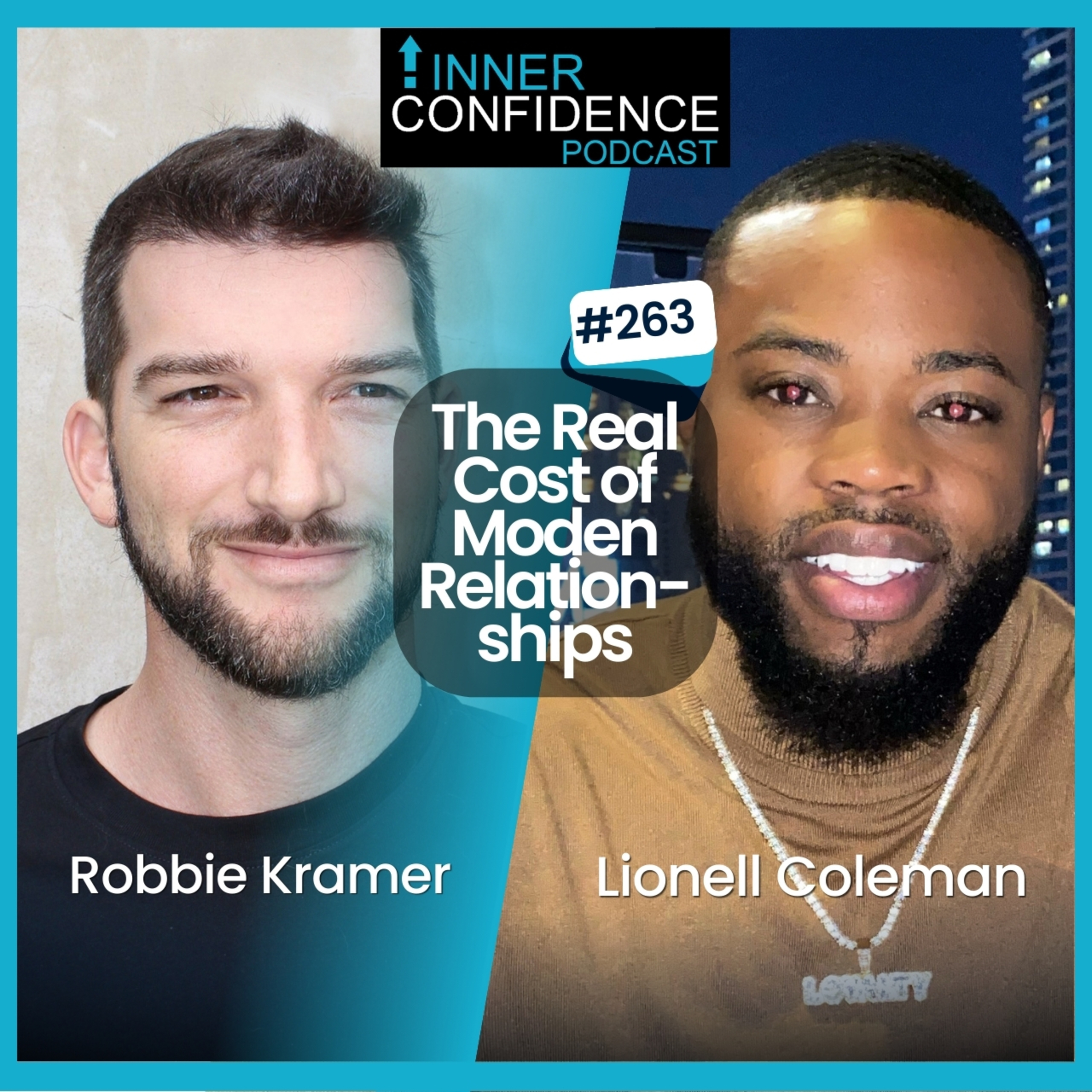 Lionell Coleman on the Real Cost of Modern Relationships (Ep 263) episode artwork