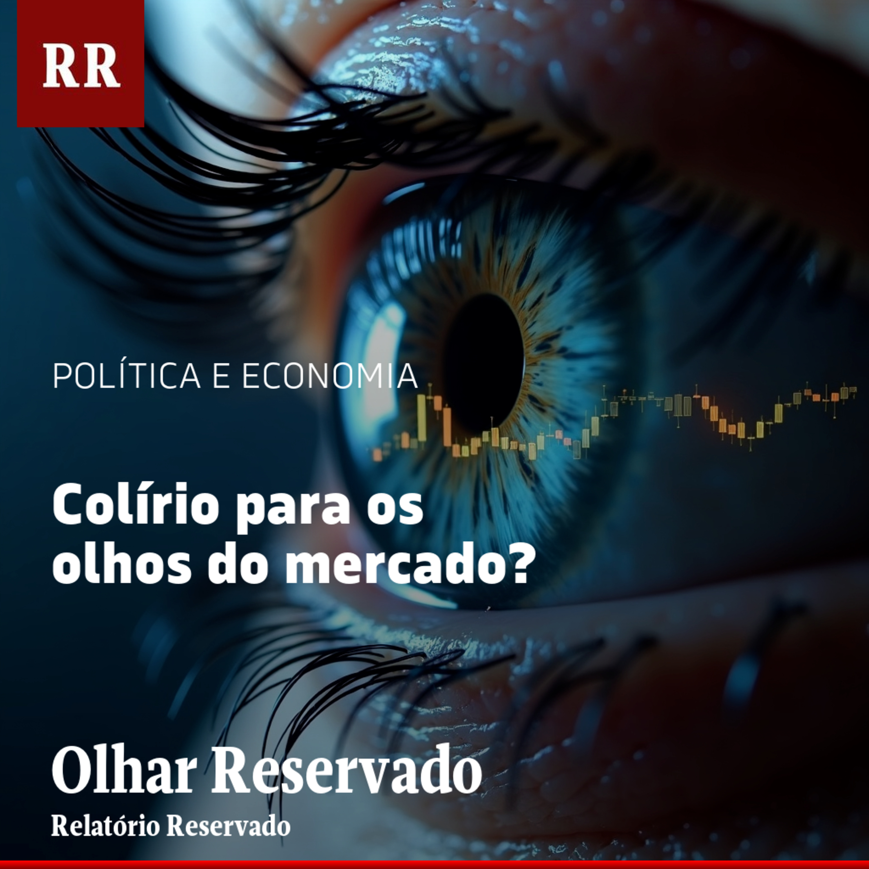 Colírio para os olhos do mercado? | RR episode artwork