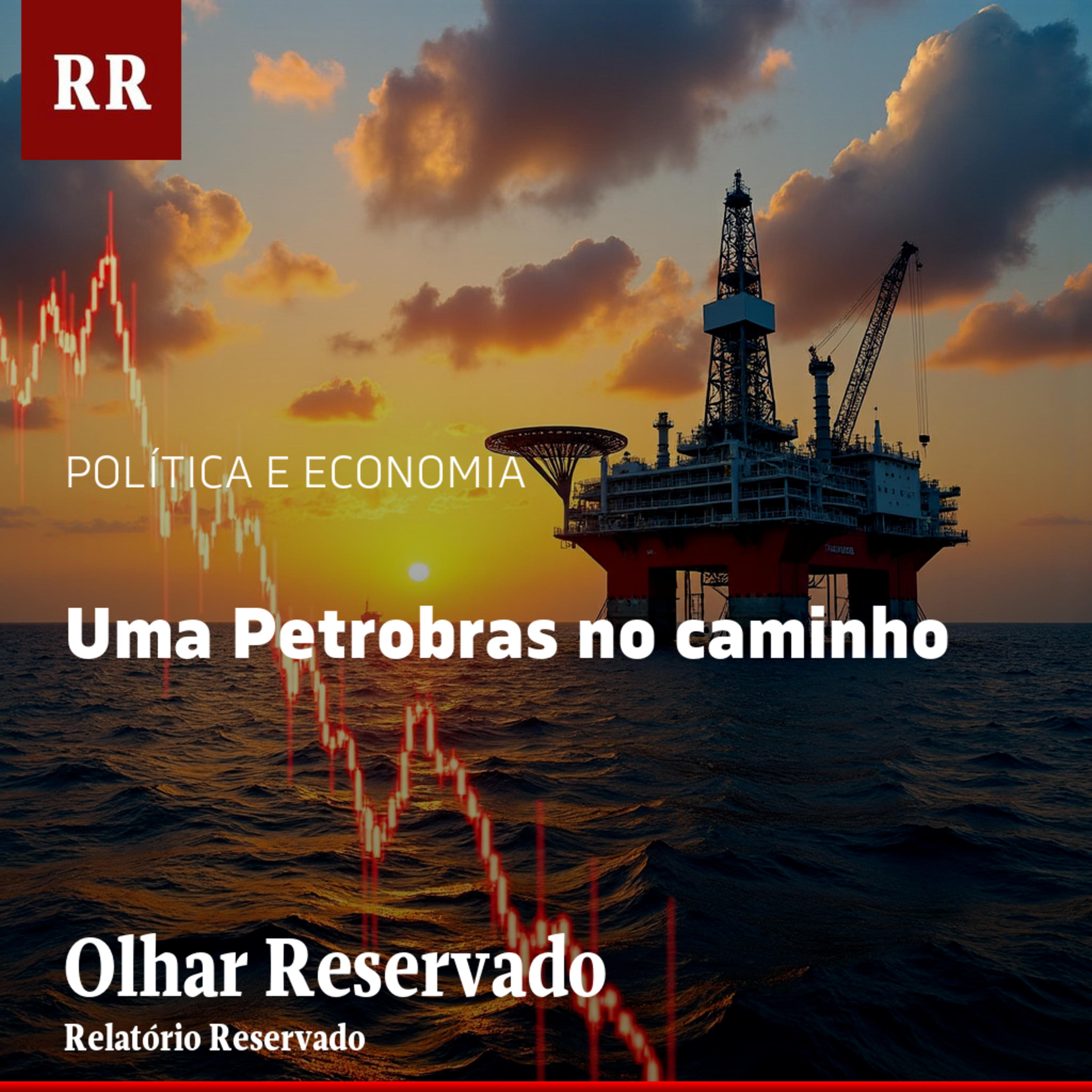 Uma Petrobras no caminho | RR episode artwork