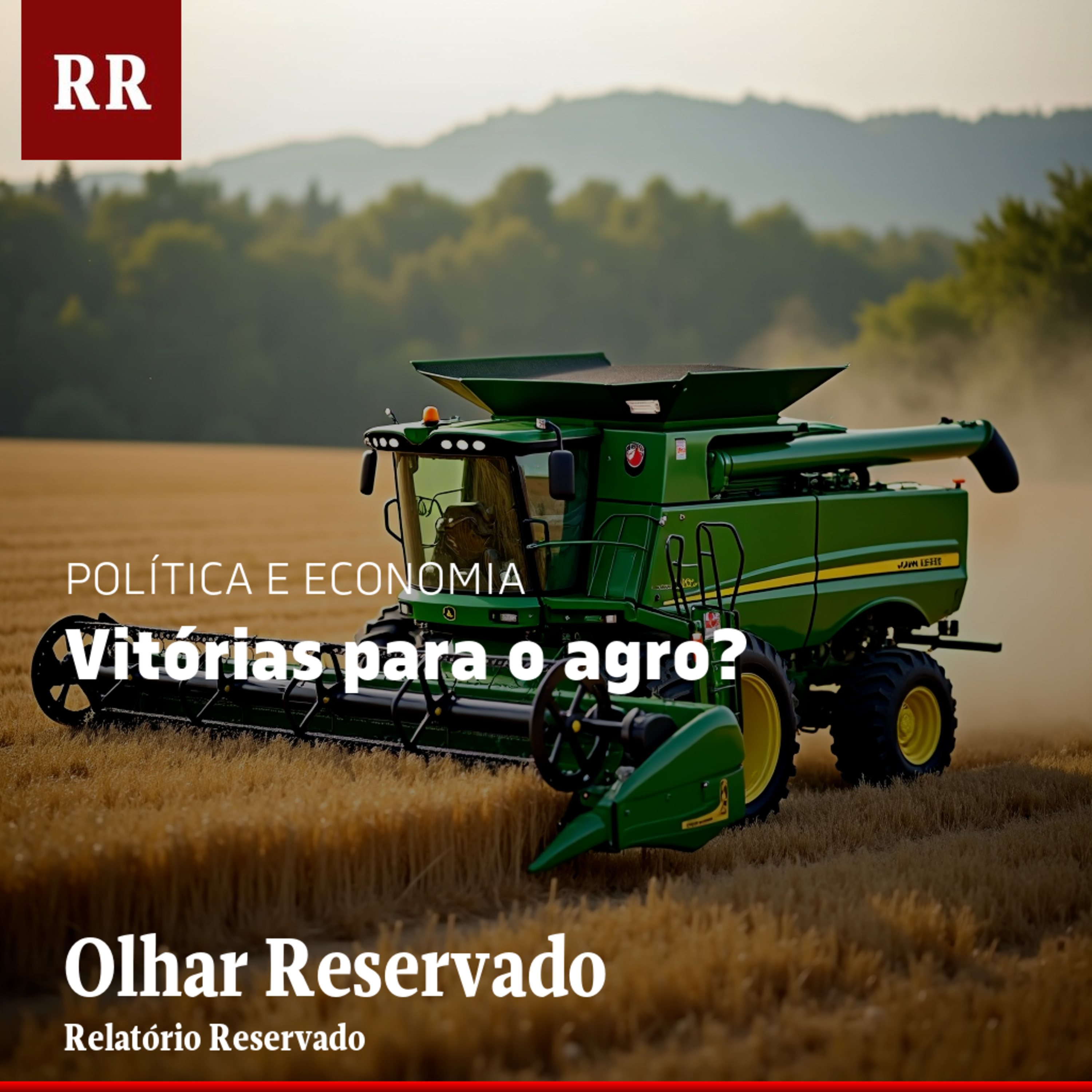 Vitórias para o agro? | RR episode artwork