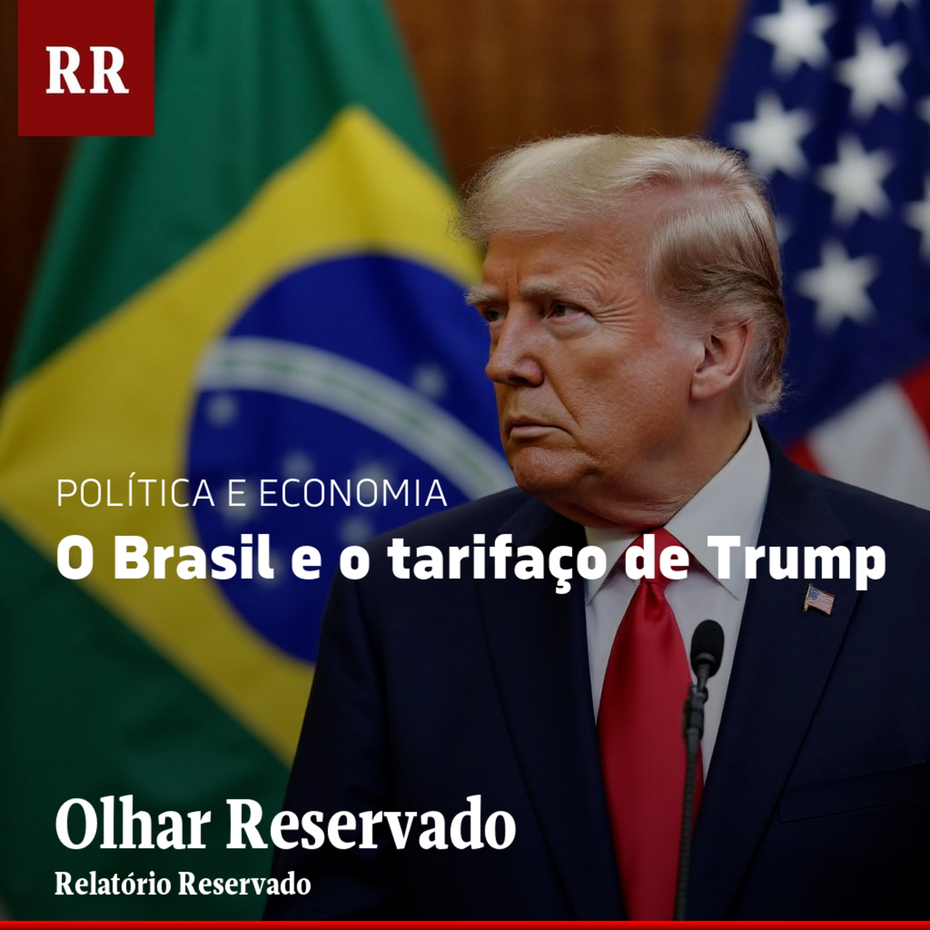 O Brasil e o tarifaço de Trump | RR episode artwork