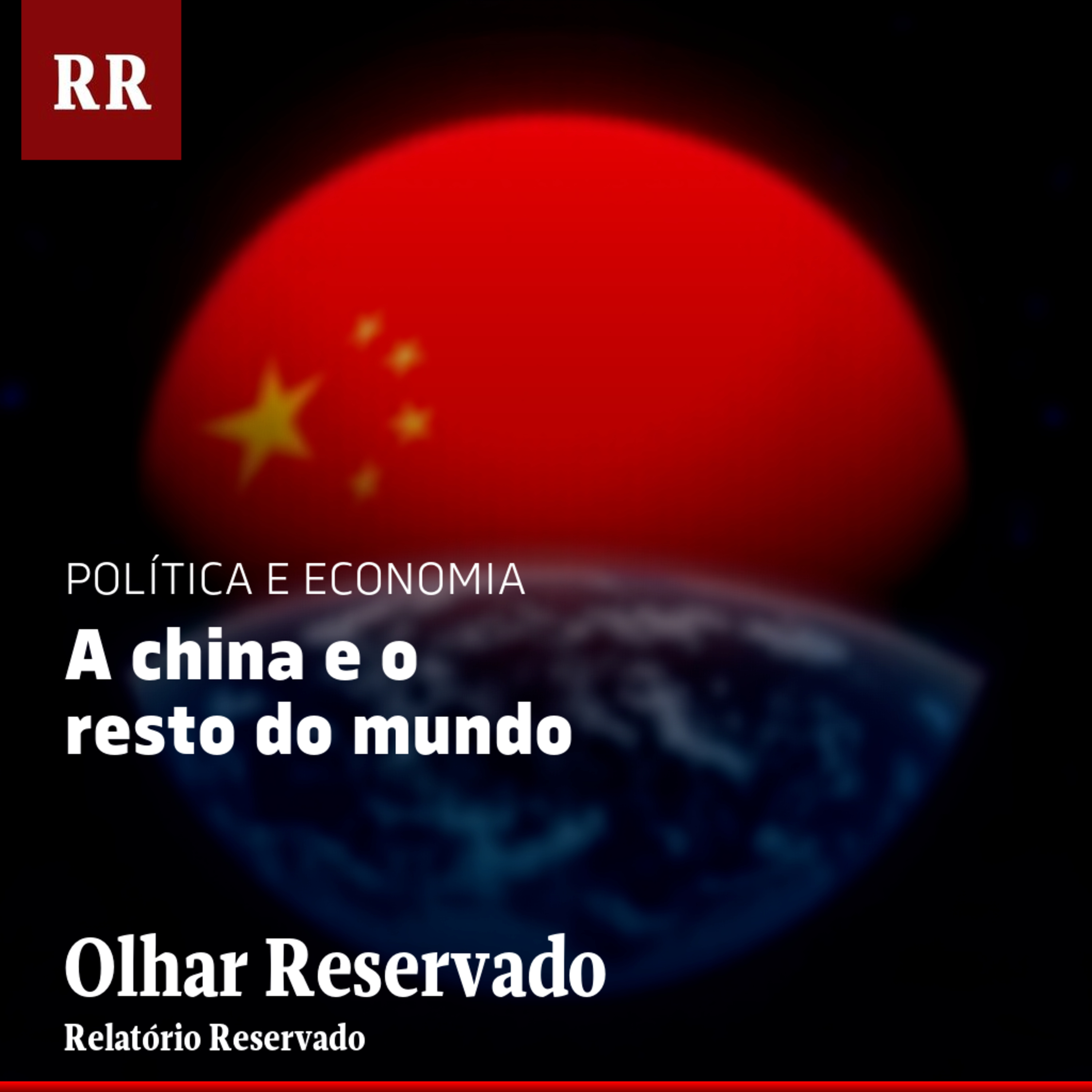 A china e o resto do mundo | RR episode artwork