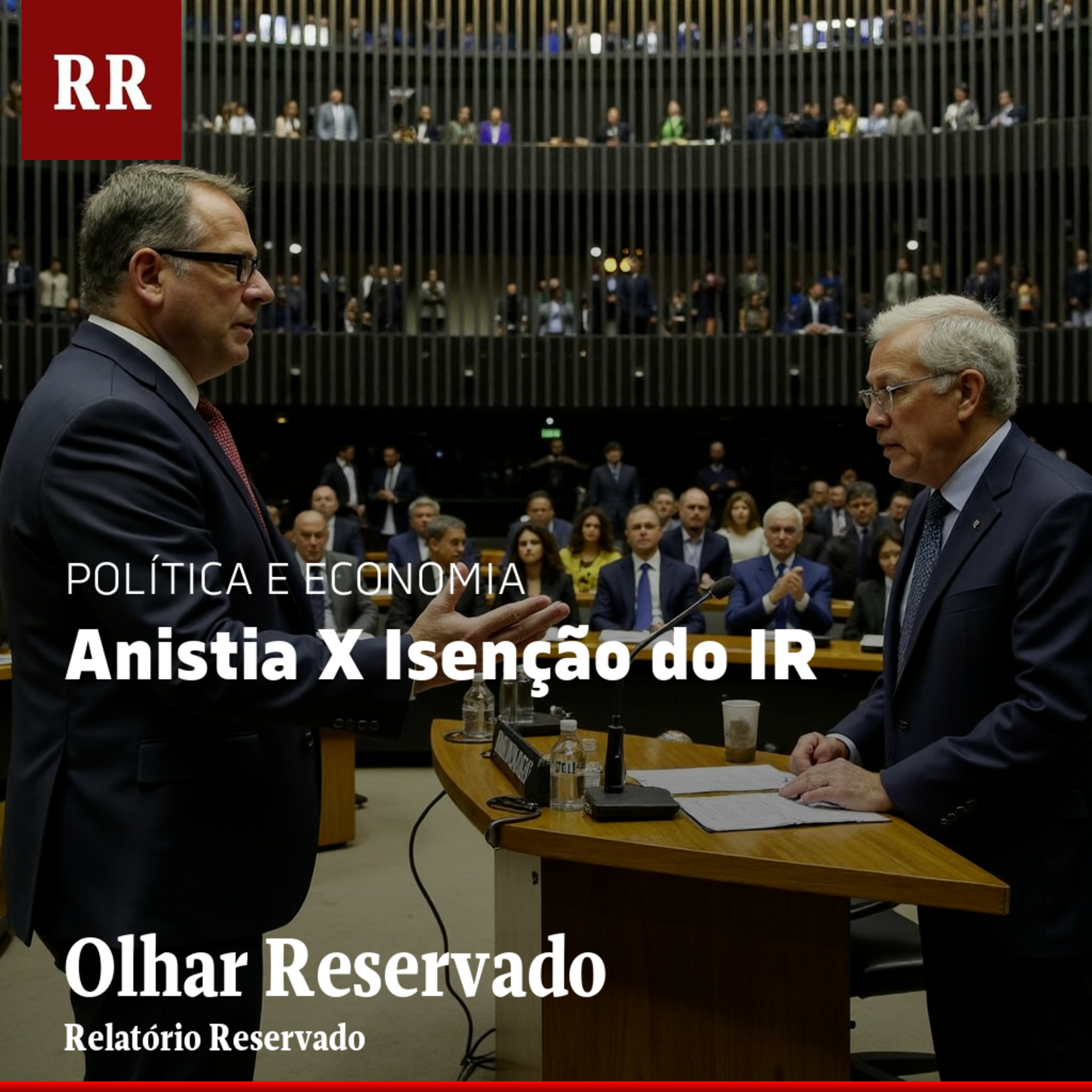 Anistia X Isenção do IR | RR episode artwork