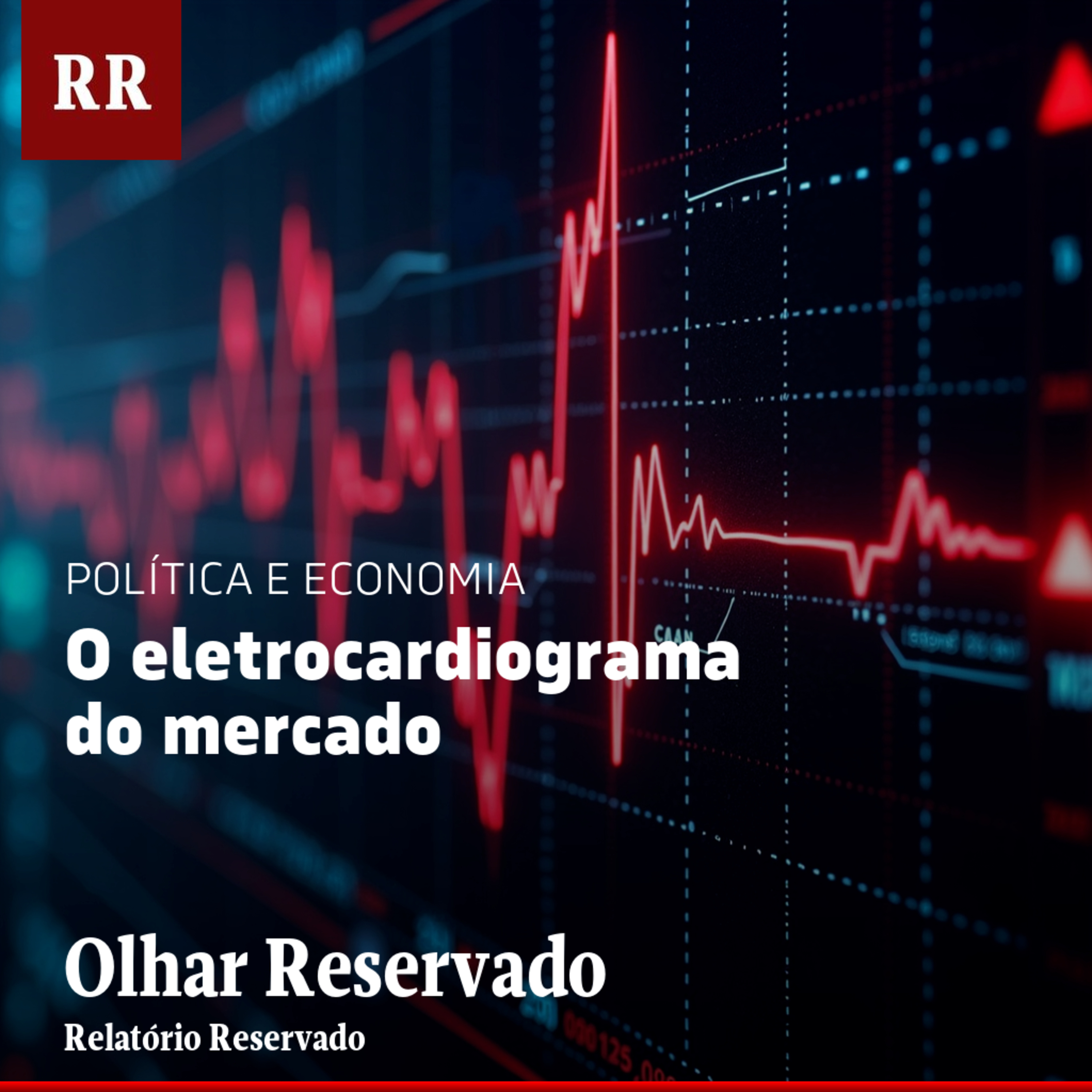 O eletrocardiograma do mercado | RR episode artwork